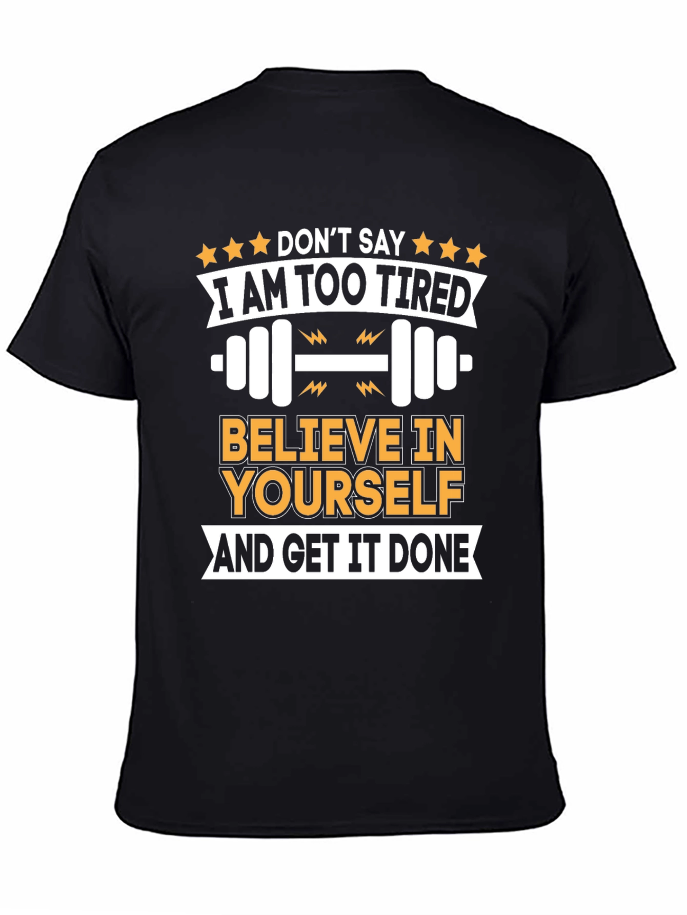 Motivational Gym T-Shirt - Believe in Yourself