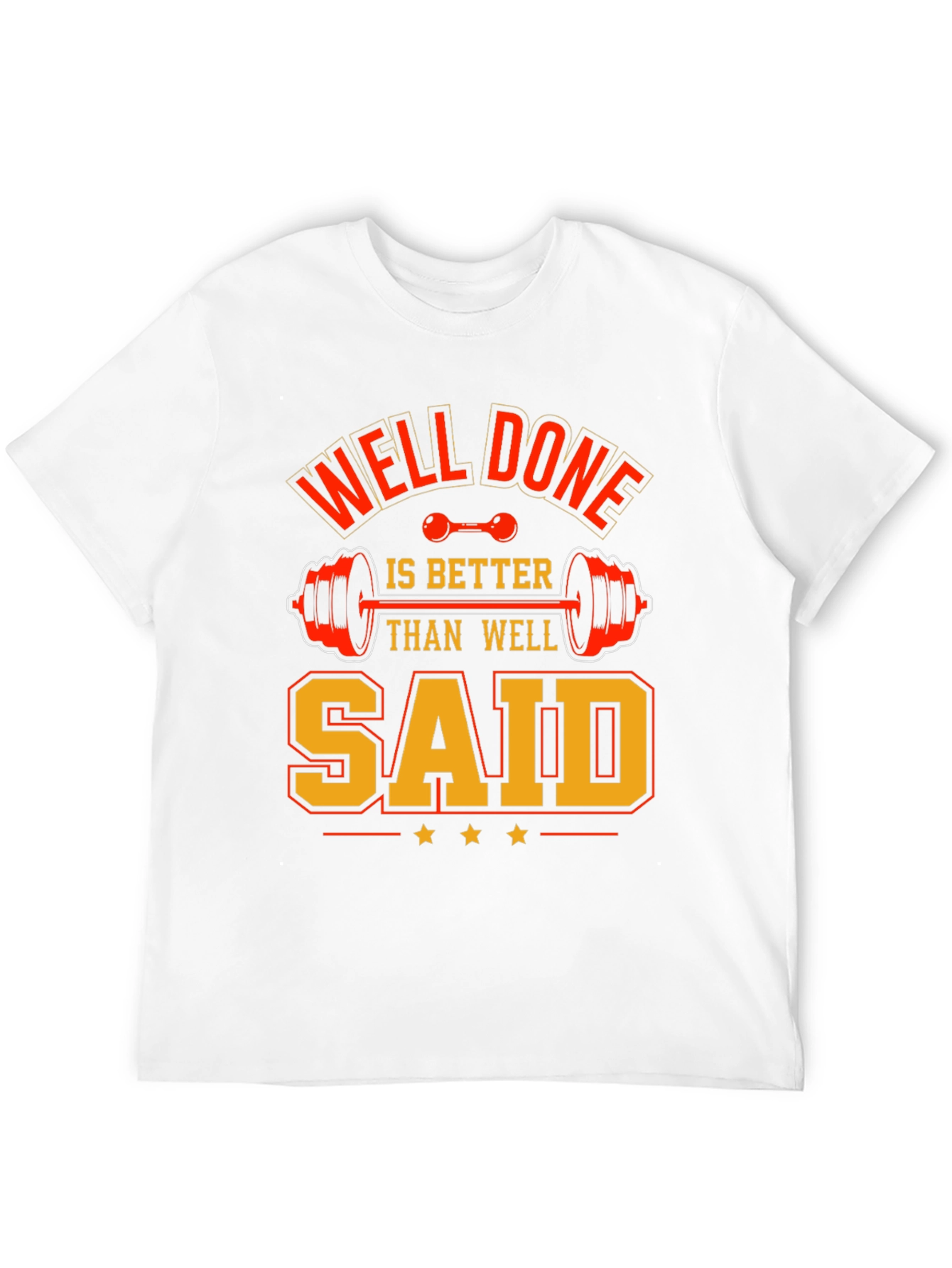 Well Done Graphic T-Shirt