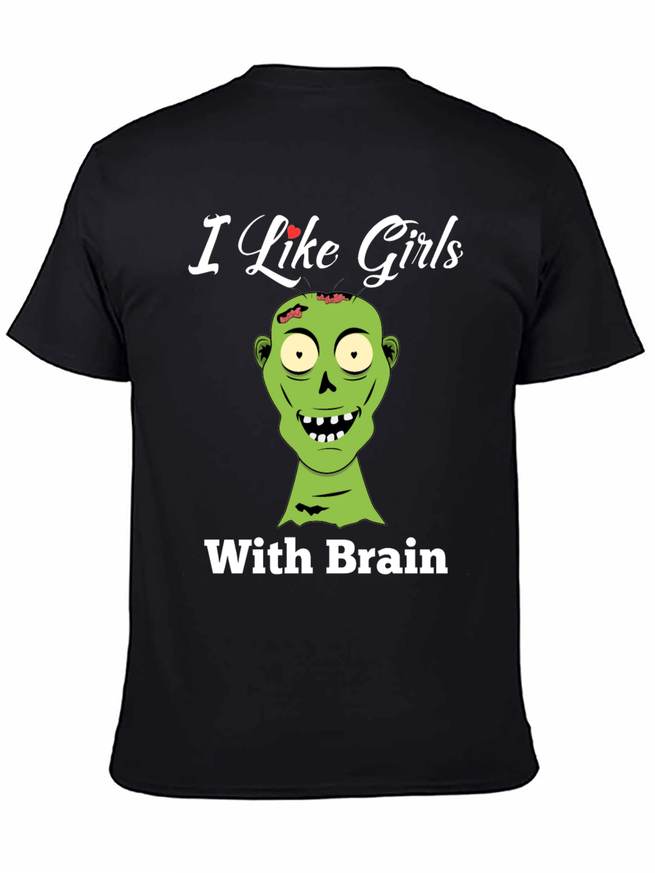Zombie Lover T-Shirt - I Like Girls With Brains!