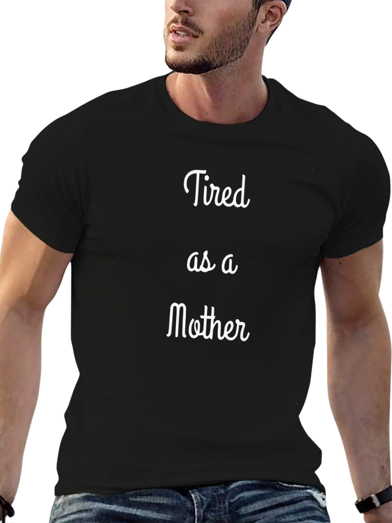 Tired as a Mother Black T-Shirt