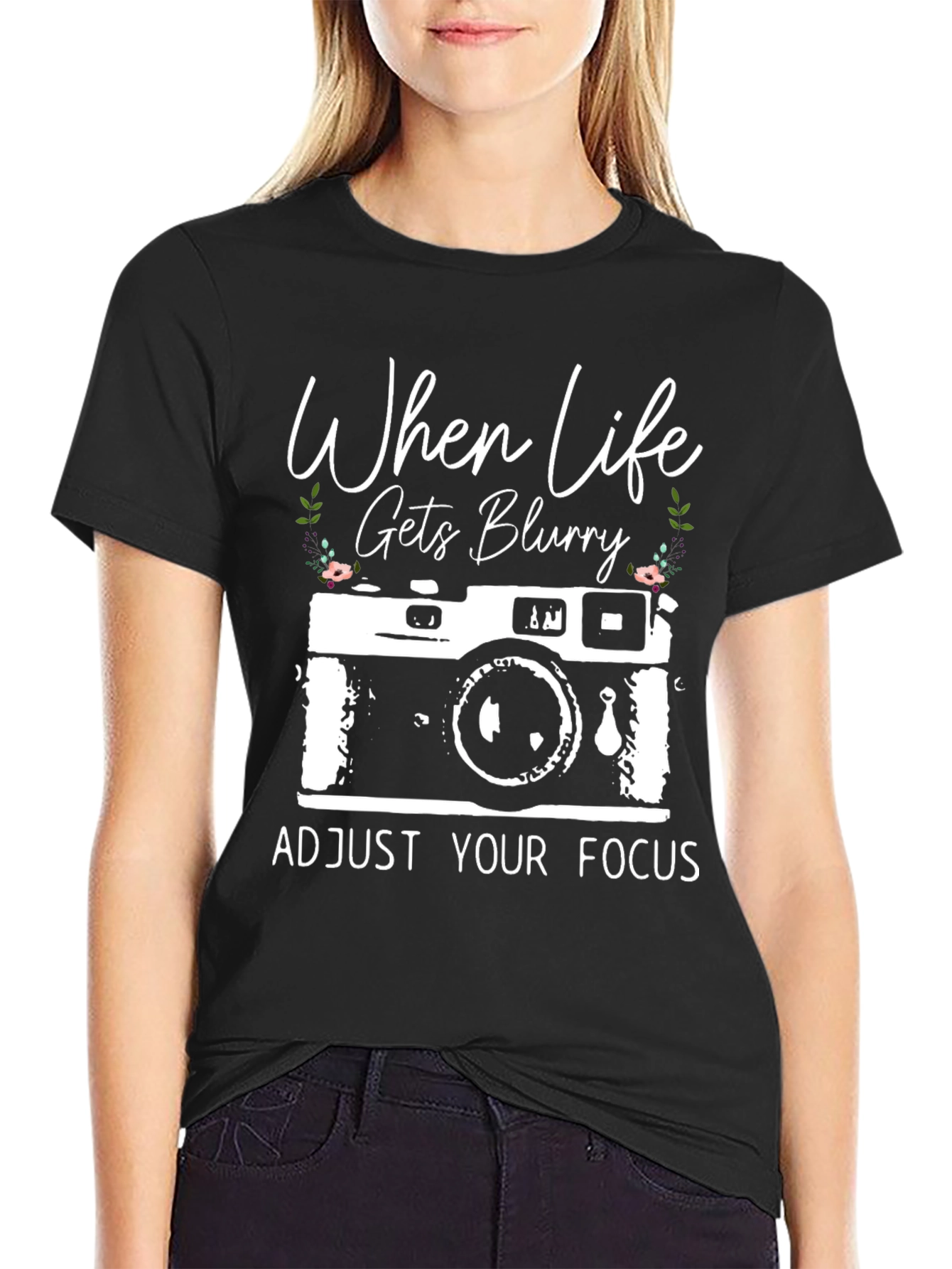 When Life Gets Blurry T-Shirt