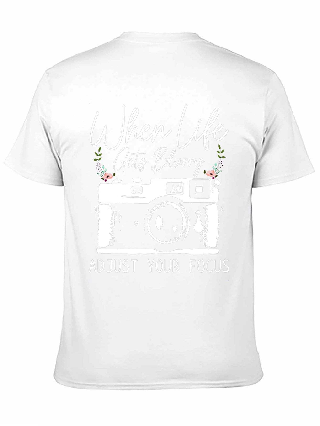 When Life Gets Blurry T-Shirt