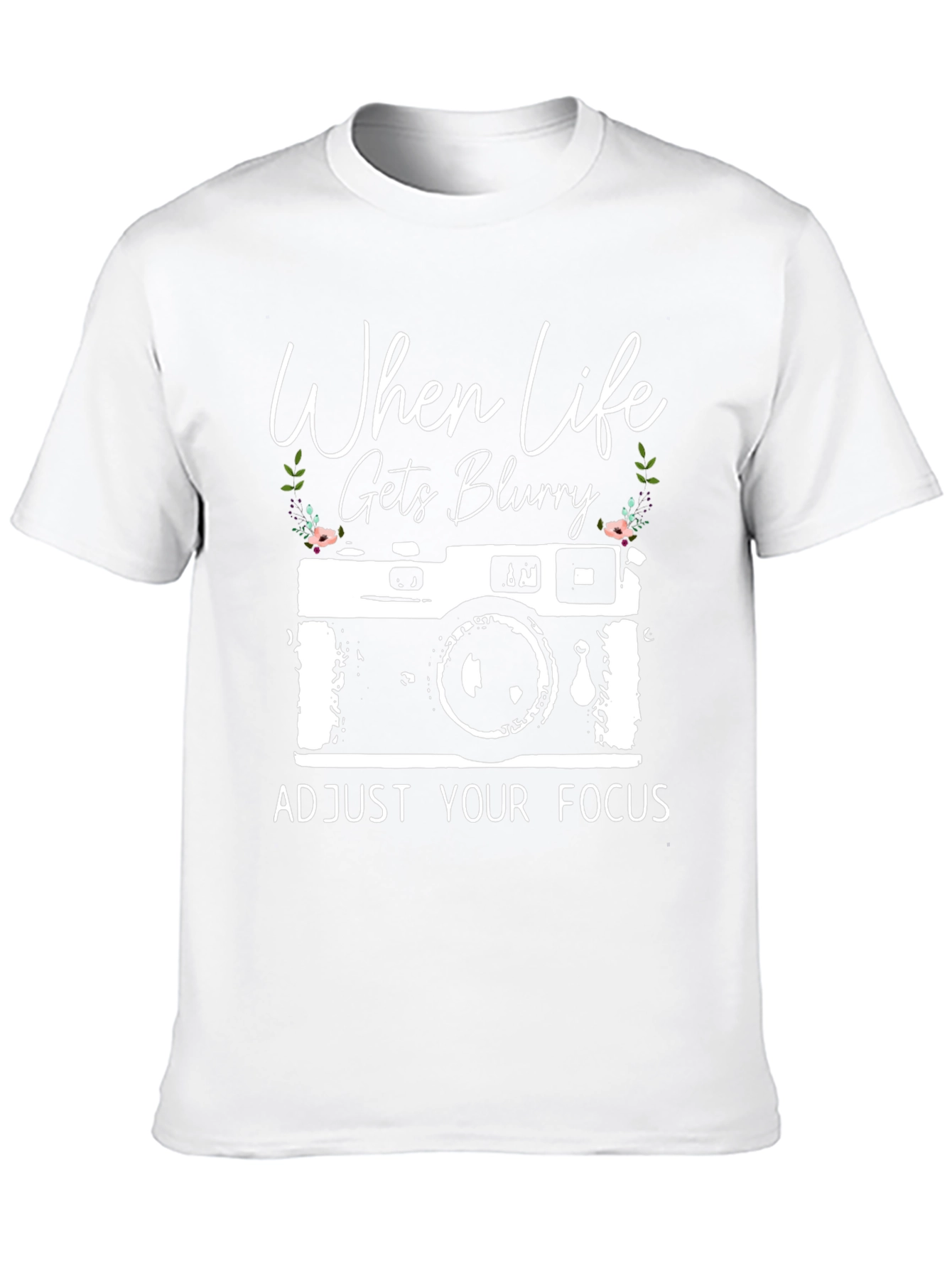 When Life Gets Blurry T-Shirt