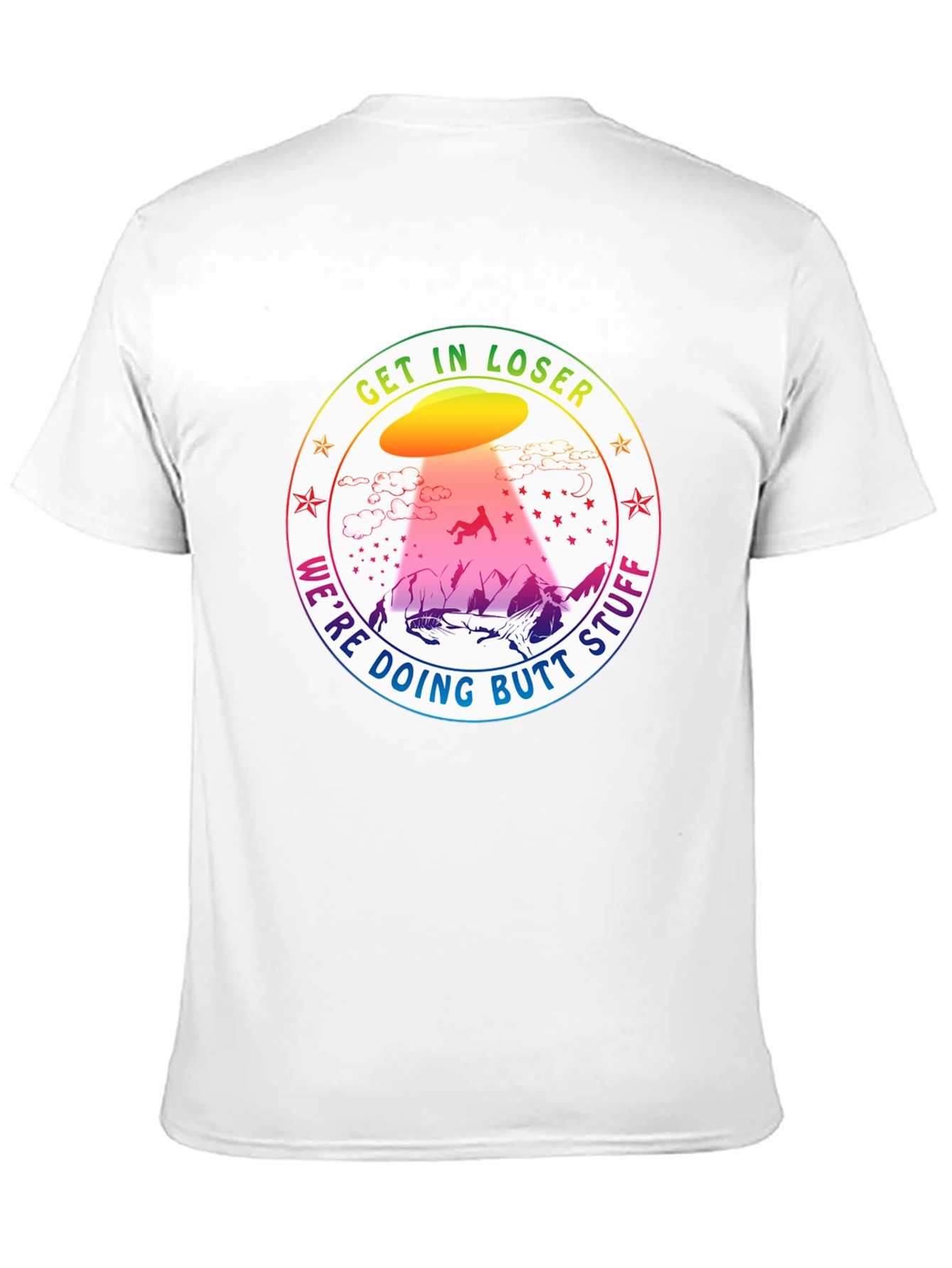 Get In Loser UFO Abduction T-Shirt