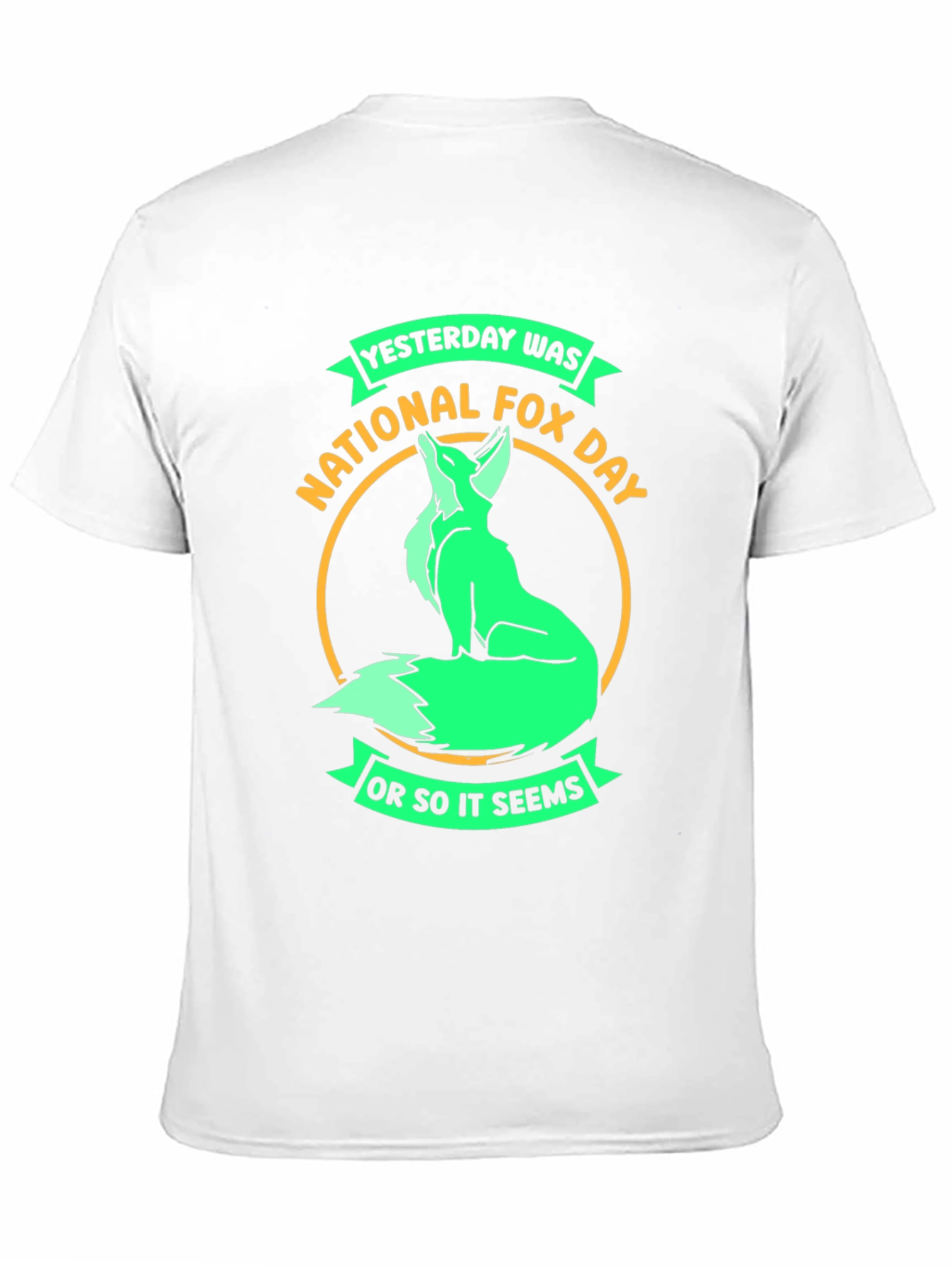 National Fox Day T-Shirt - Funny Sarcastic Tee