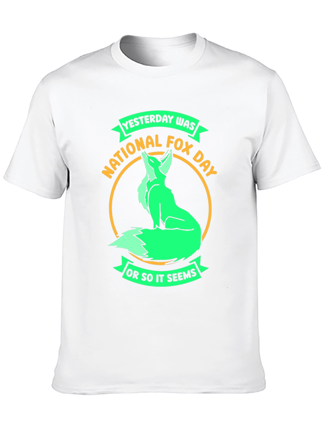 National Fox Day T-Shirt - Funny Sarcastic Tee