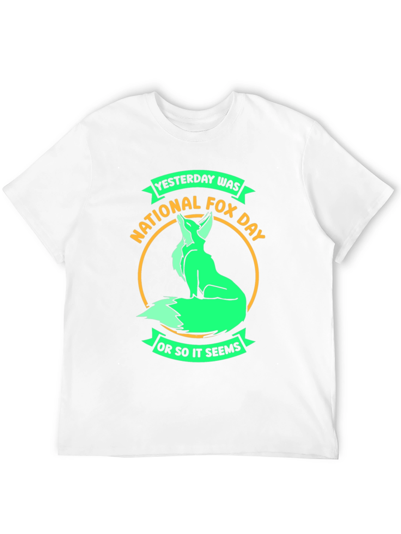 National Fox Day T-Shirt - Funny Sarcastic Tee