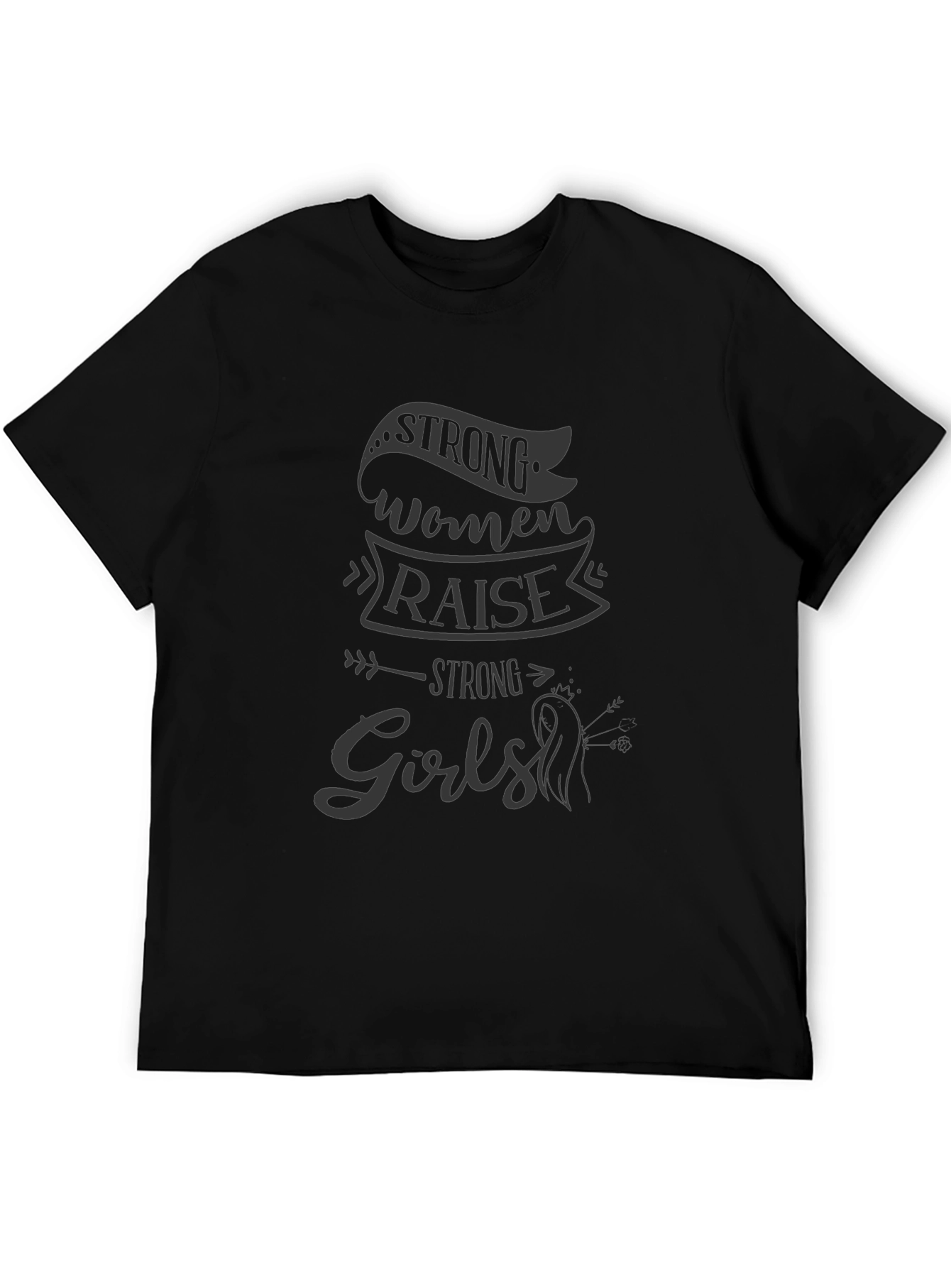 Strong Women Raise Strong Girls Graphic Tee