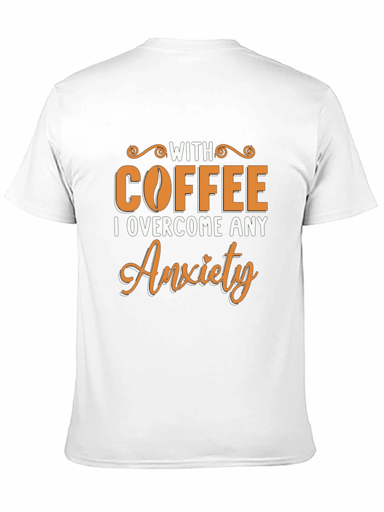 Coffee Overcome Anxiety T-Shirt