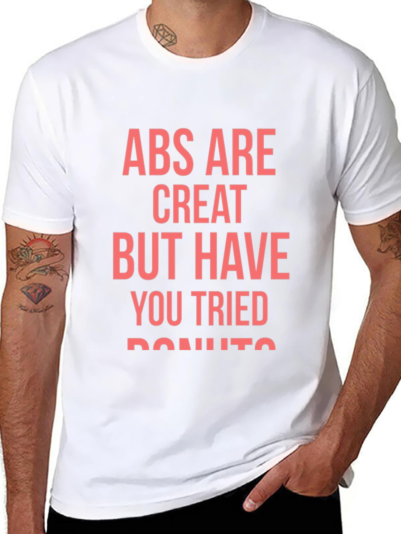 Abs Are Great But Donuts T-Shirt