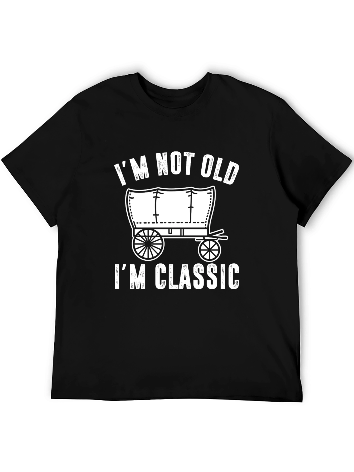Im Not Old Im Classic T-Shirt