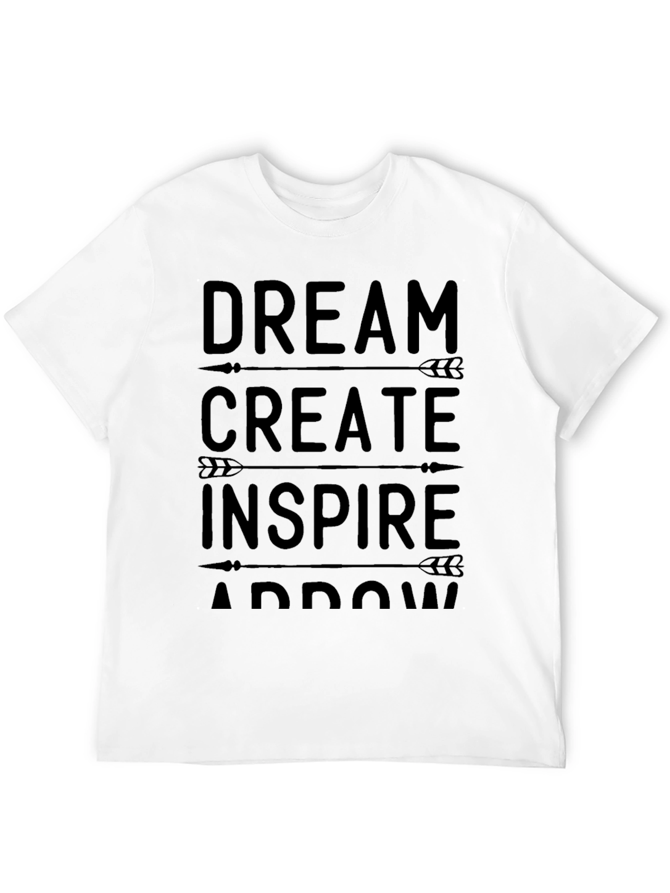 Dream Create Inspire Arrow Black T-Shirt