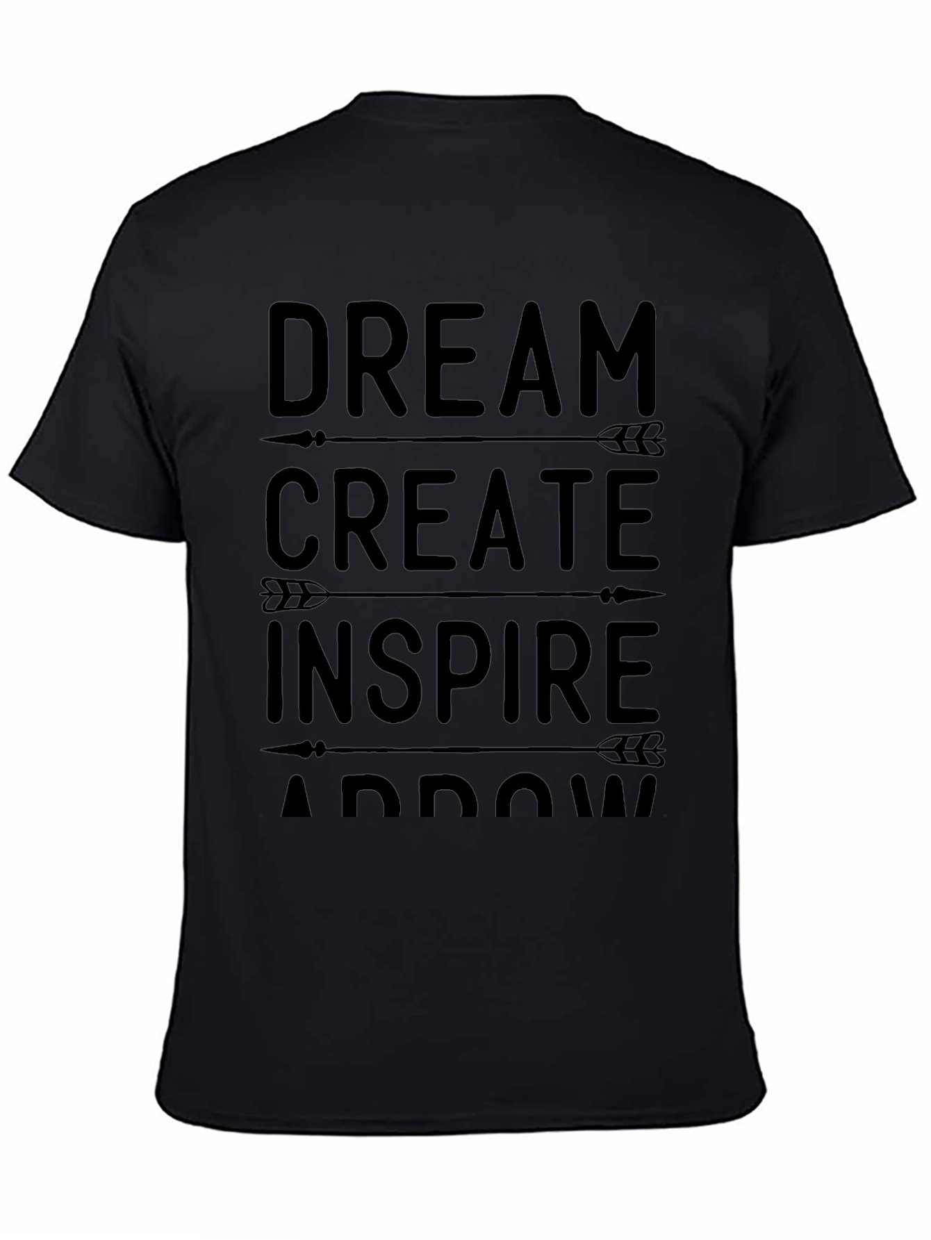 Dream Create Inspire Arrow Black T-Shirt
