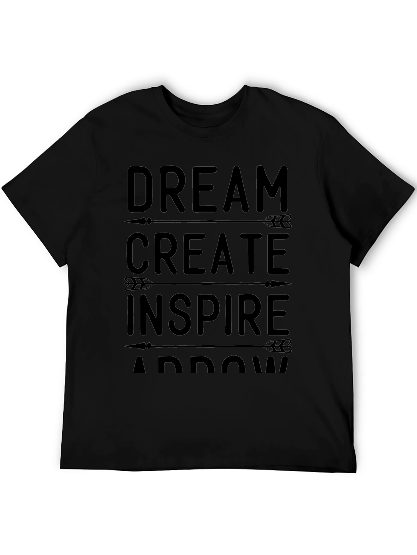 Dream Create Inspire Arrow Black T-Shirt