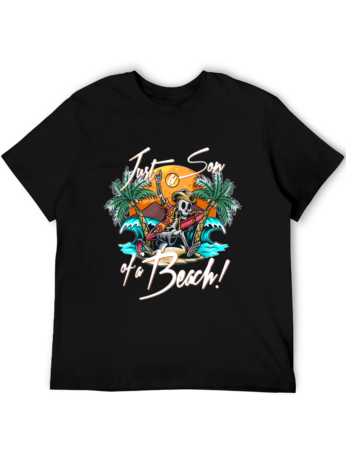 Just Son of a Beach T-Shirt