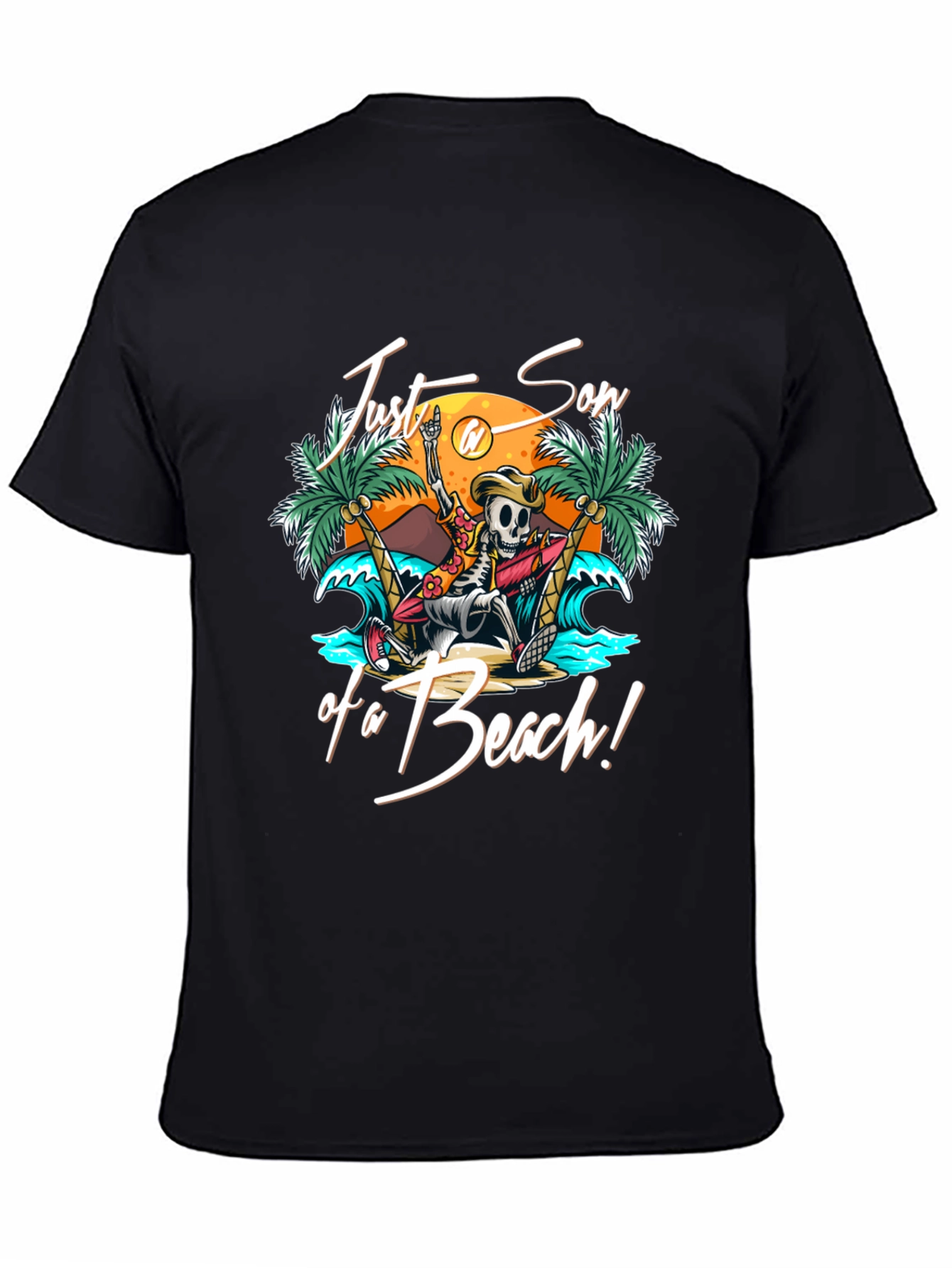 Just Son of a Beach T-Shirt