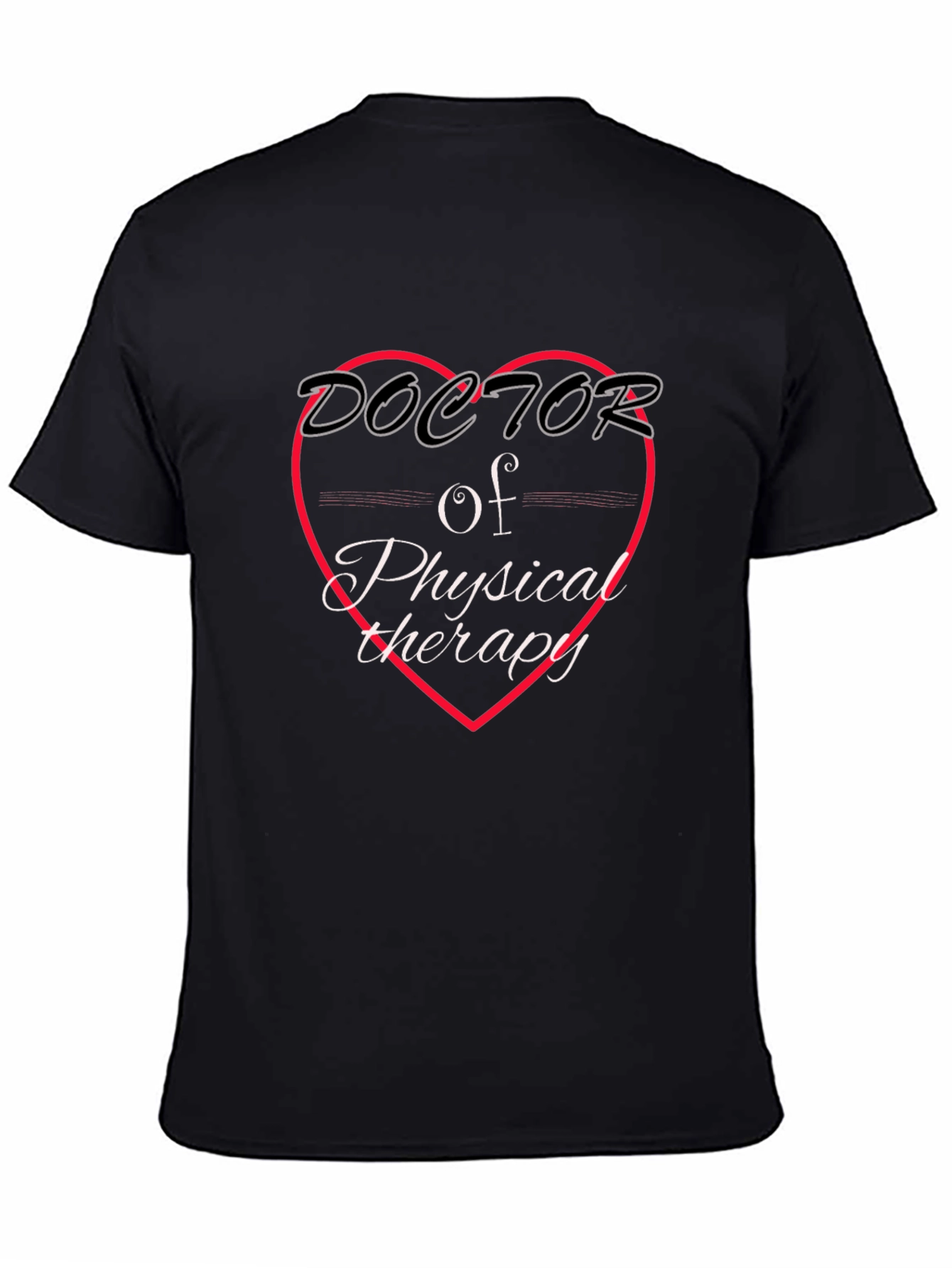 Doctor of Physical Therapy Graphic T-Shirt