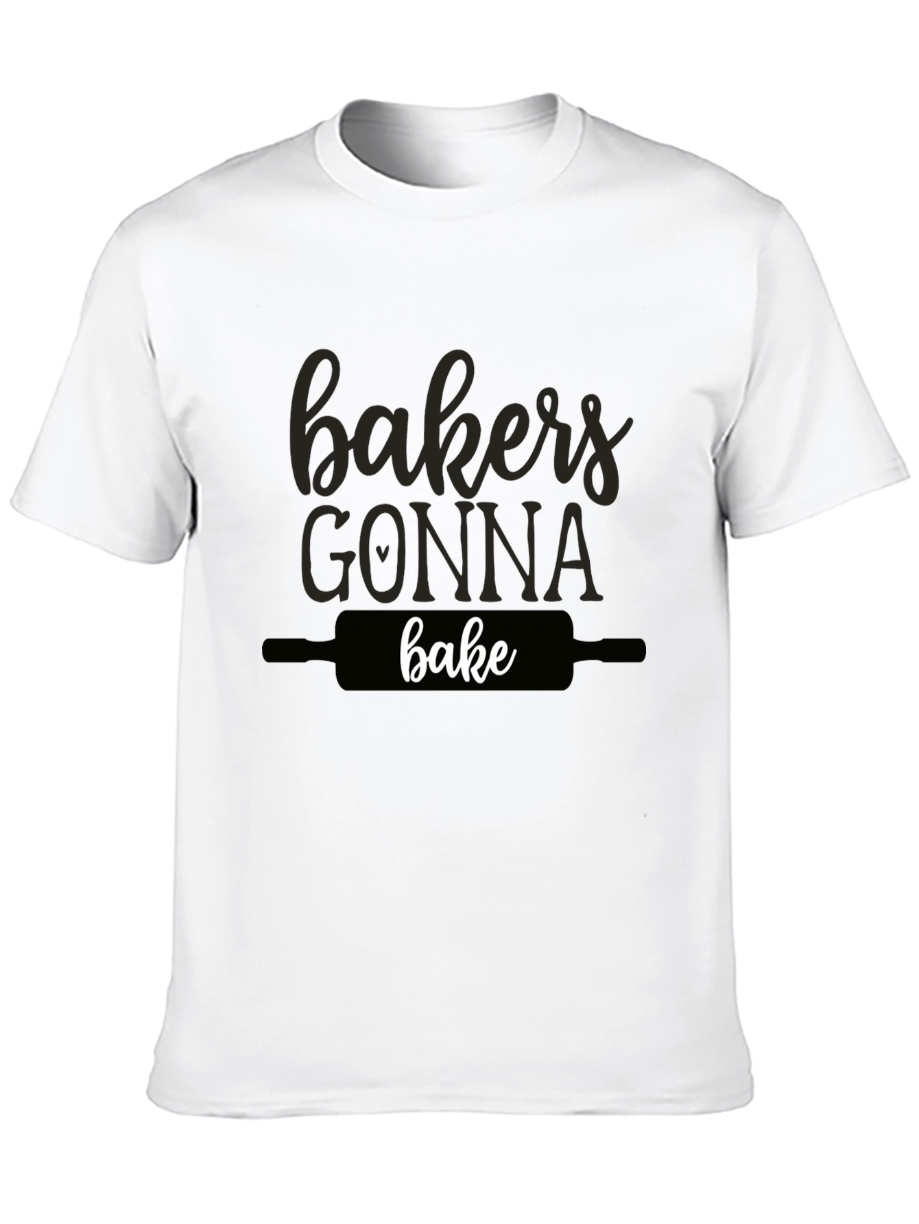 Bakers Gonna Bake Black Graphic Tee Shirt