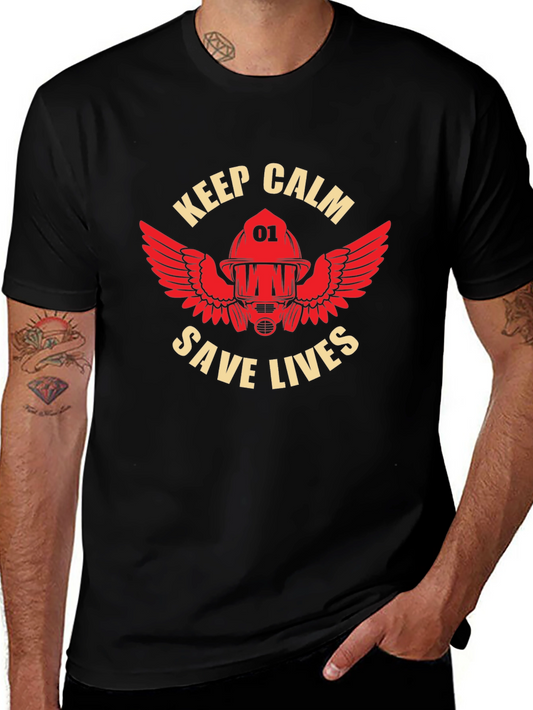 Keep Calm Save Lives Firefighter T-Shirt