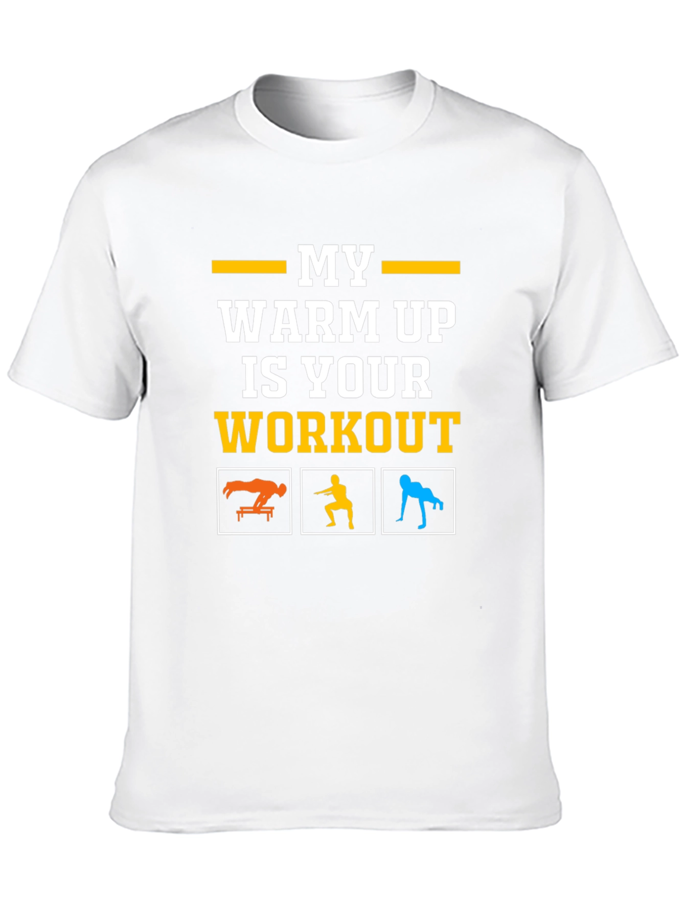 My Warm Up is Your Workout Black T-Shirt