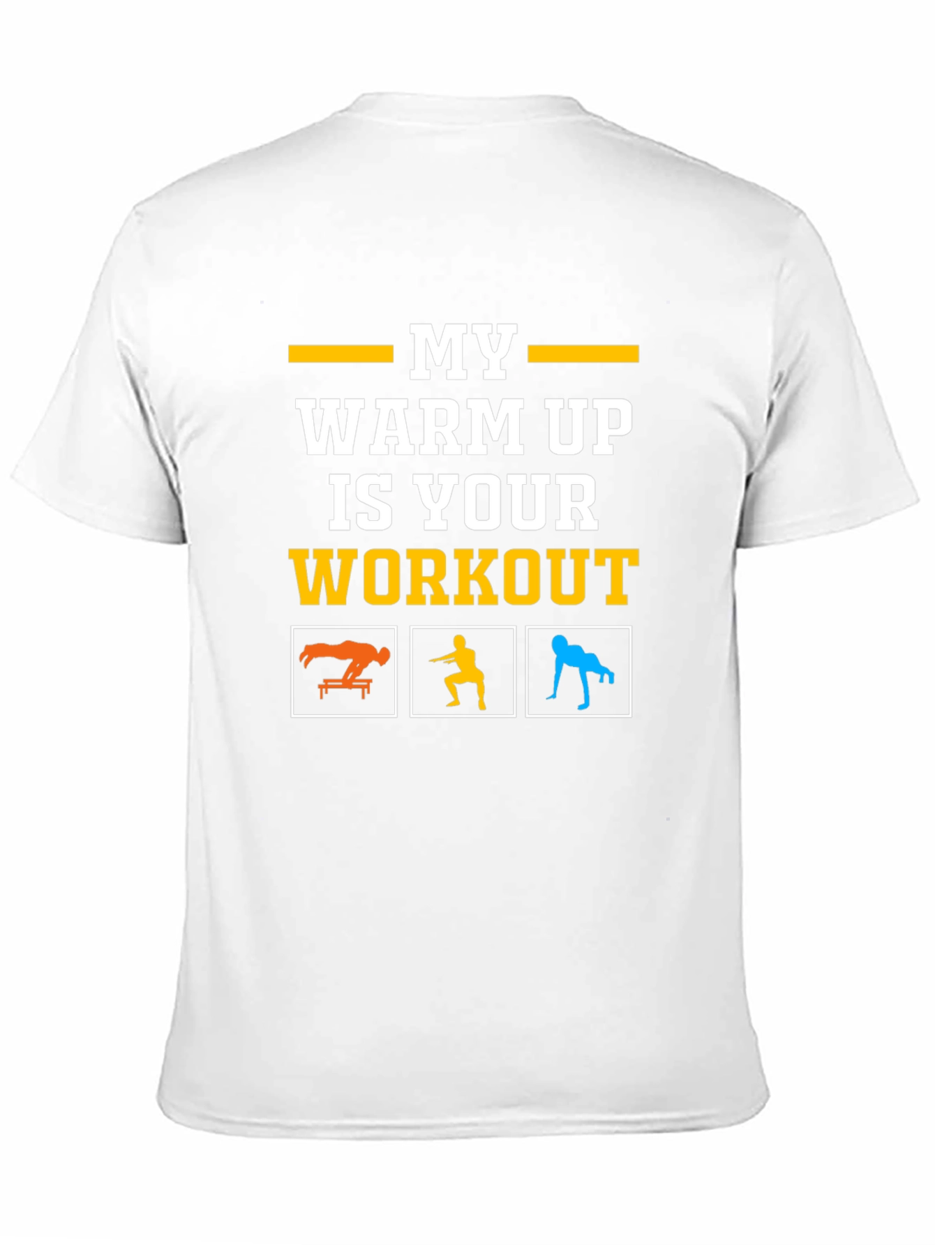 My Warm Up is Your Workout Black T-Shirt