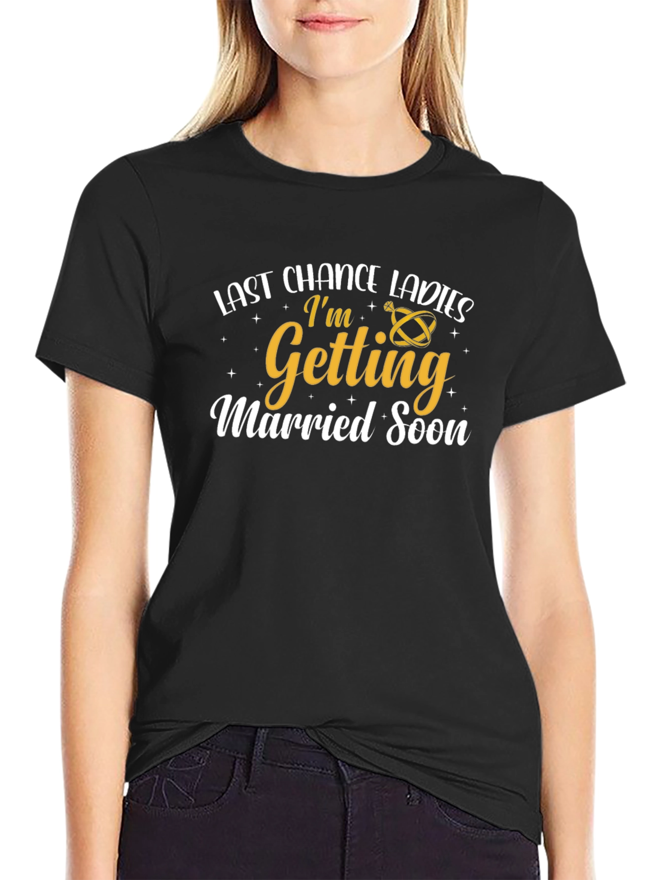 Last Chance Ladies Im Getting Married Soon T-Shirt