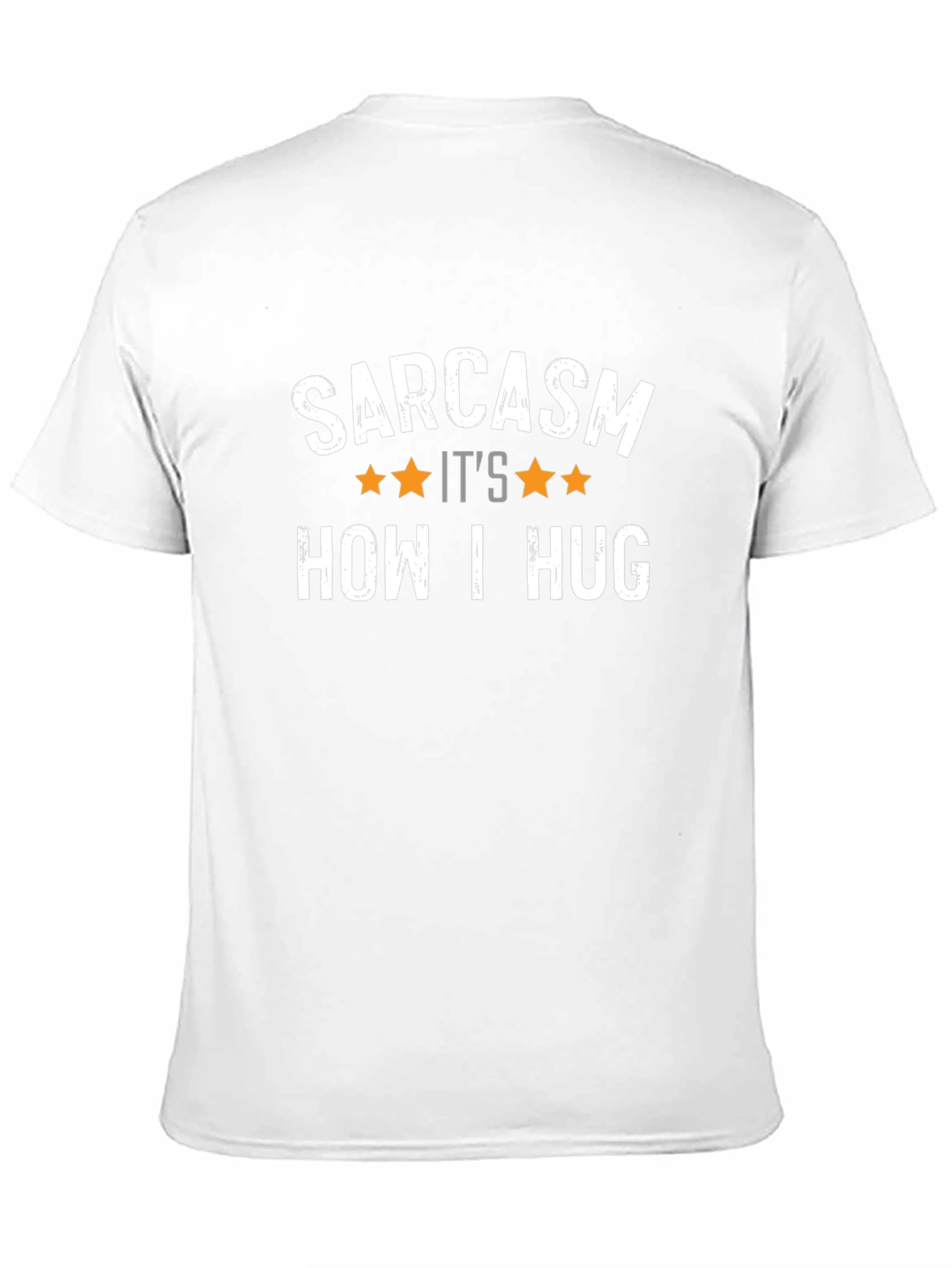 Sarcasm How I Hug T-Shirt - Funny Graphic Tee