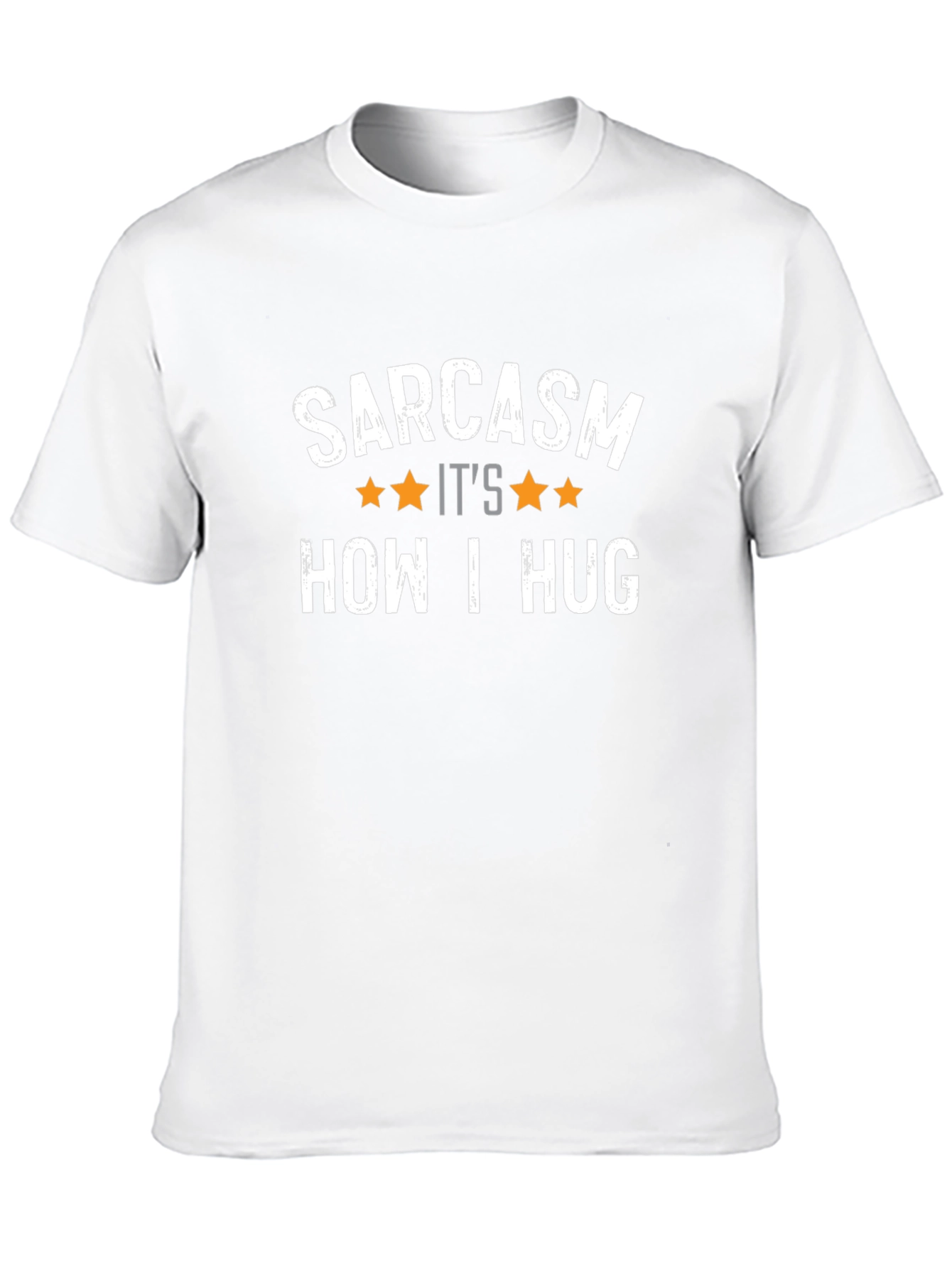 Sarcasm How I Hug T-Shirt - Funny Graphic Tee