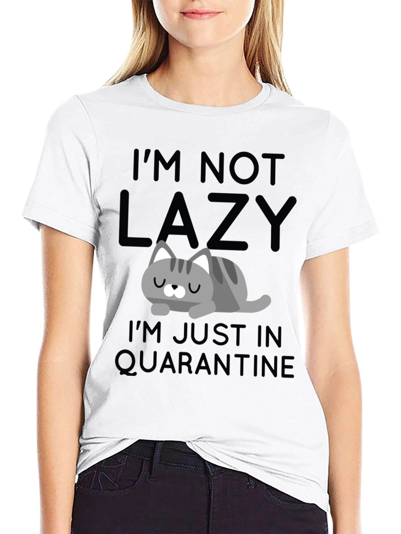 Quarantine Cat T-Shirt - Im Not Lazy Graphic Tee