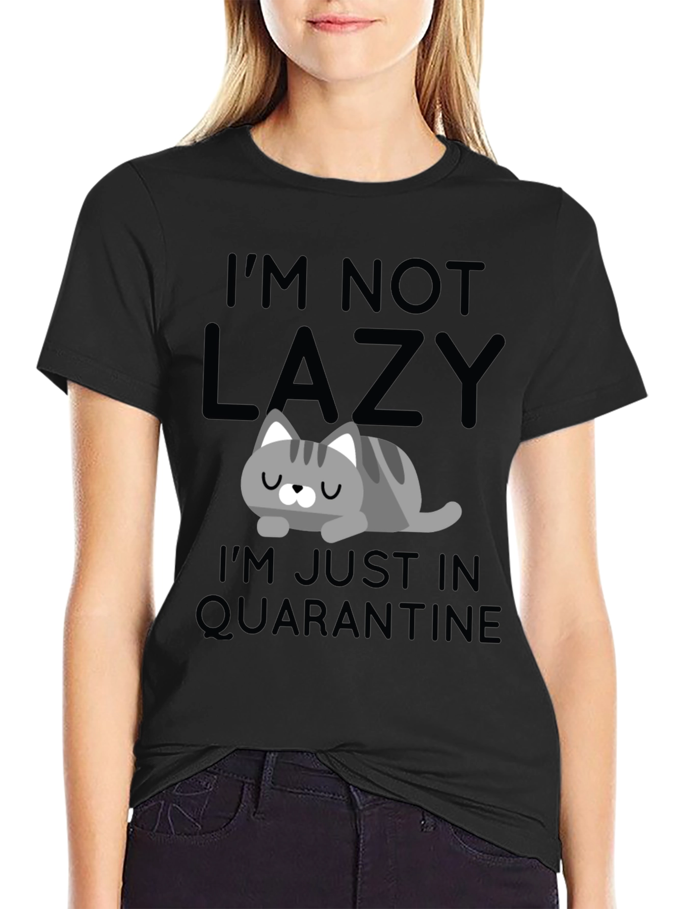 Quarantine Cat T-Shirt - Im Not Lazy Graphic Tee