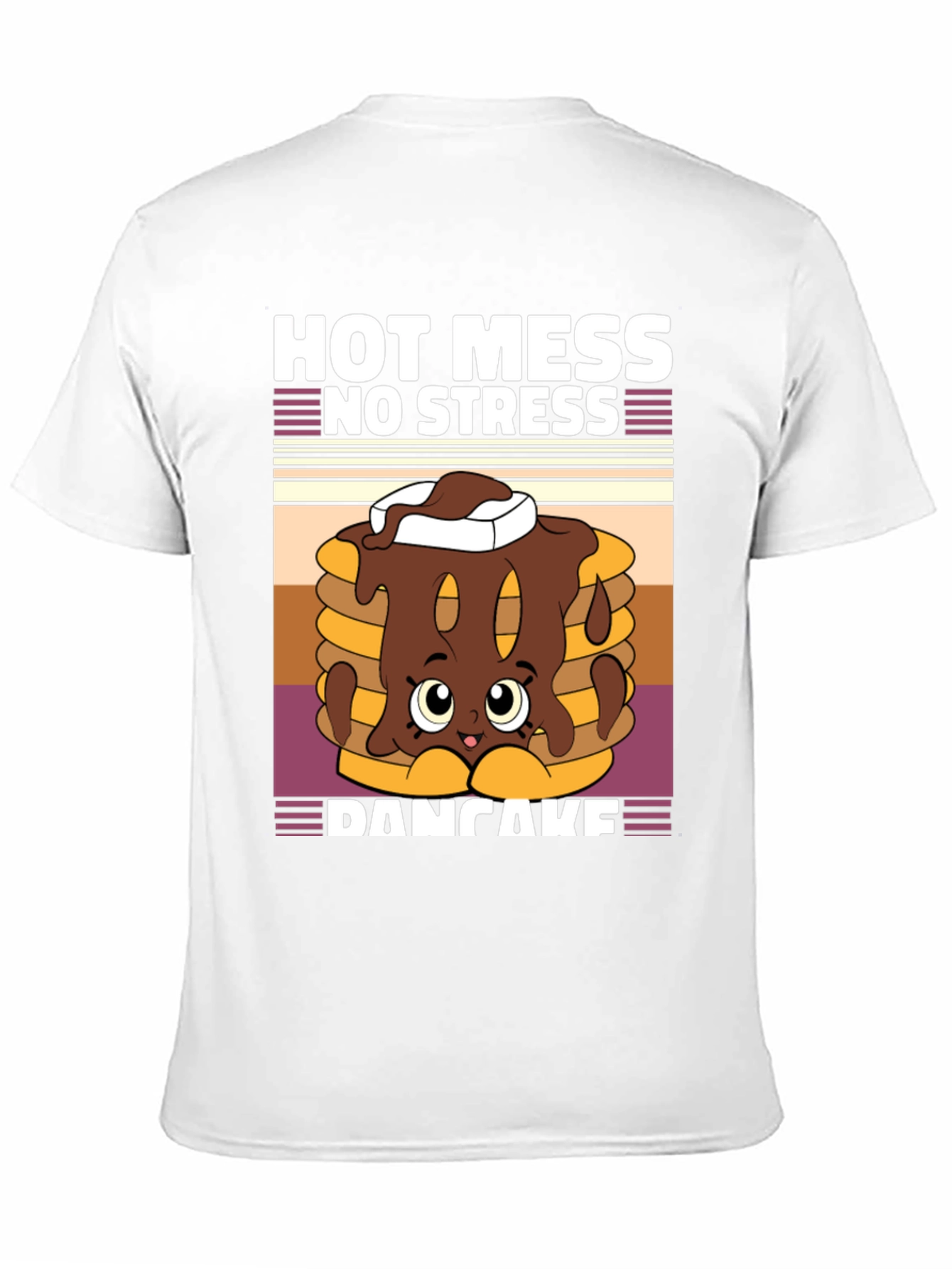 Hot Mess No Stress Pancake T-Shirt Funny Graphic Tee
