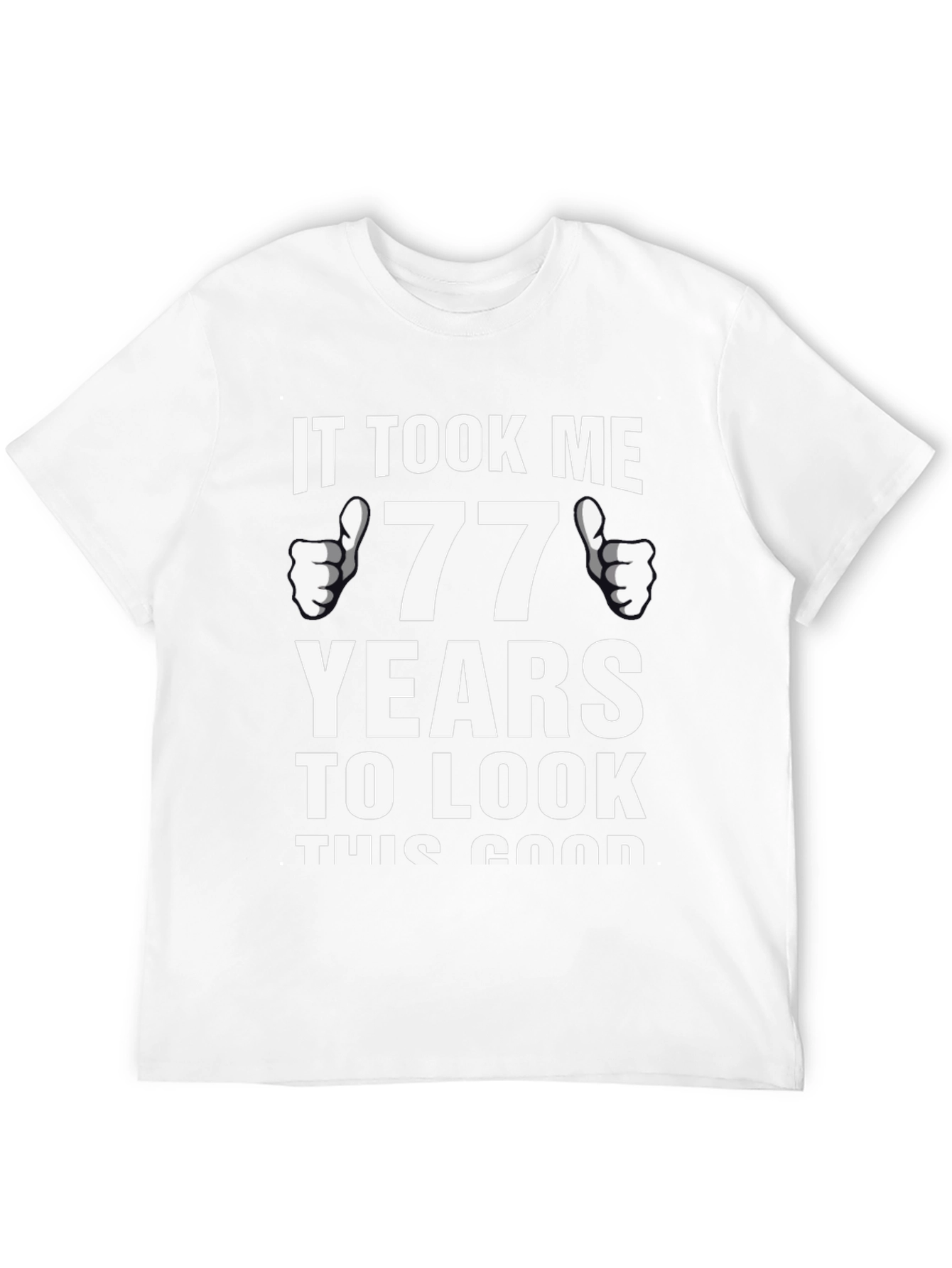 Funny 77th Birthday T-Shirt