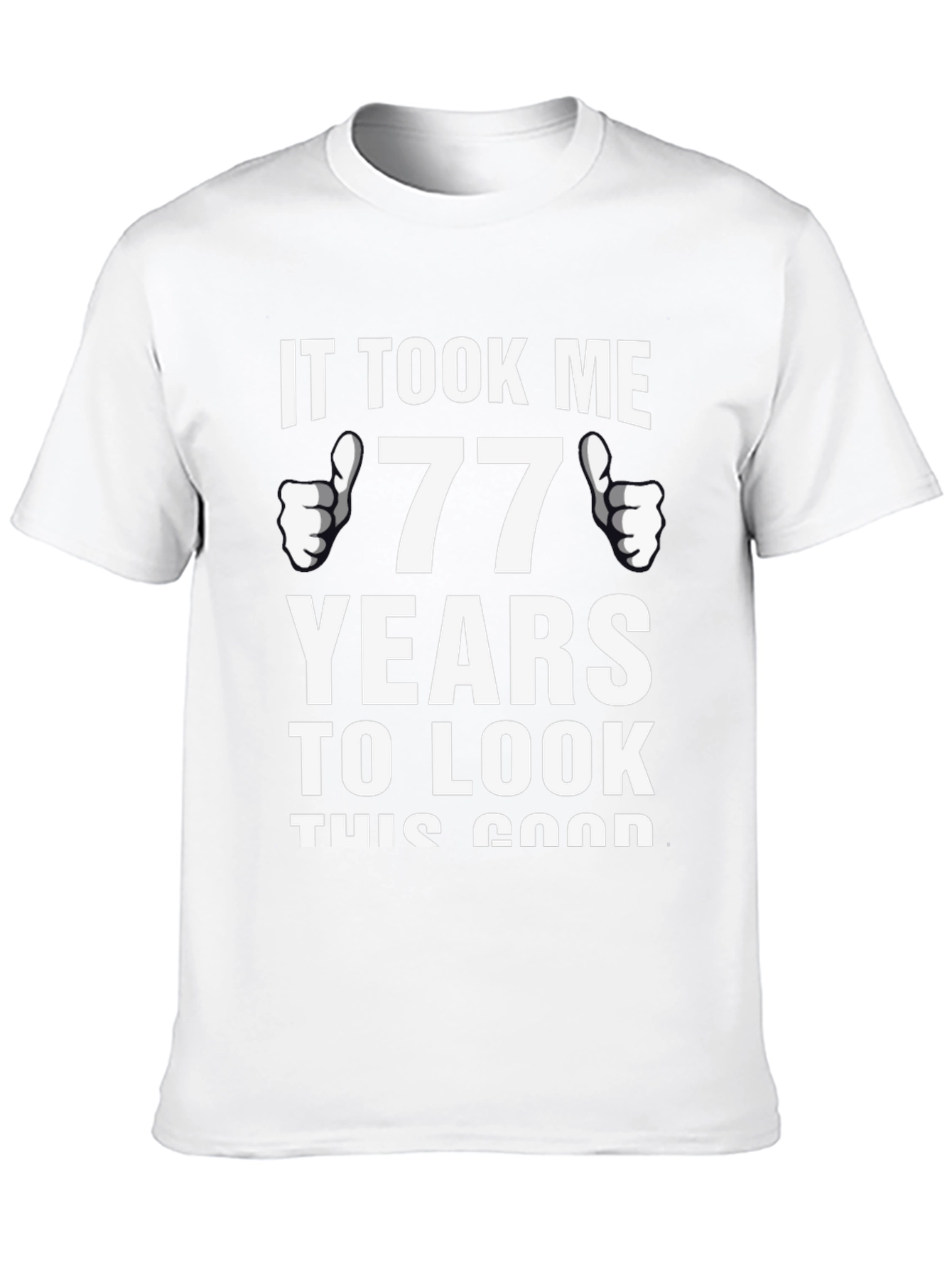 Funny 77th Birthday T-Shirt