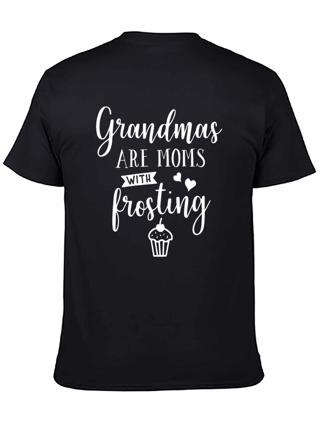 Grandmas Are Moms With Frosting Tee