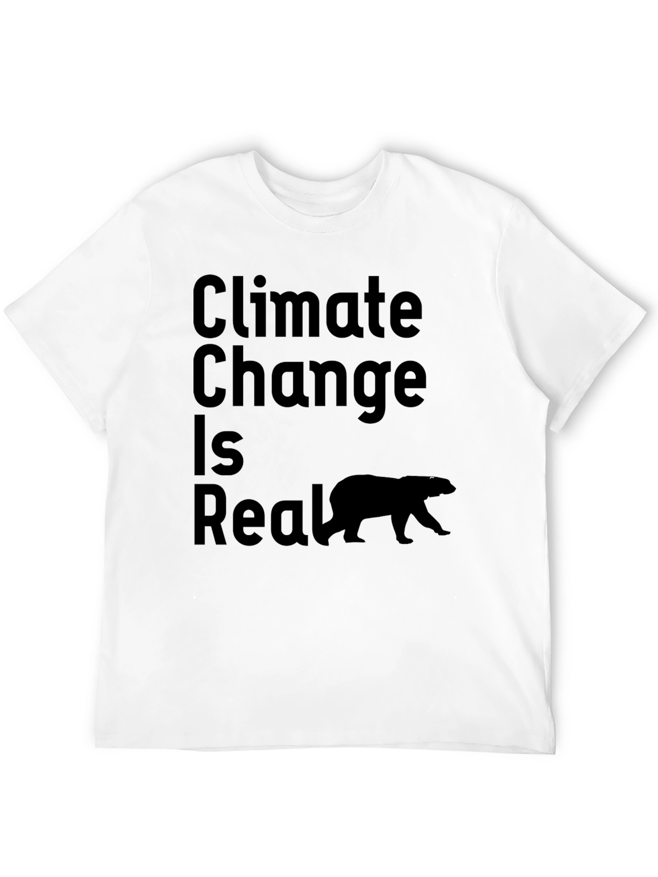 Climate Change Is Real T-Shirt