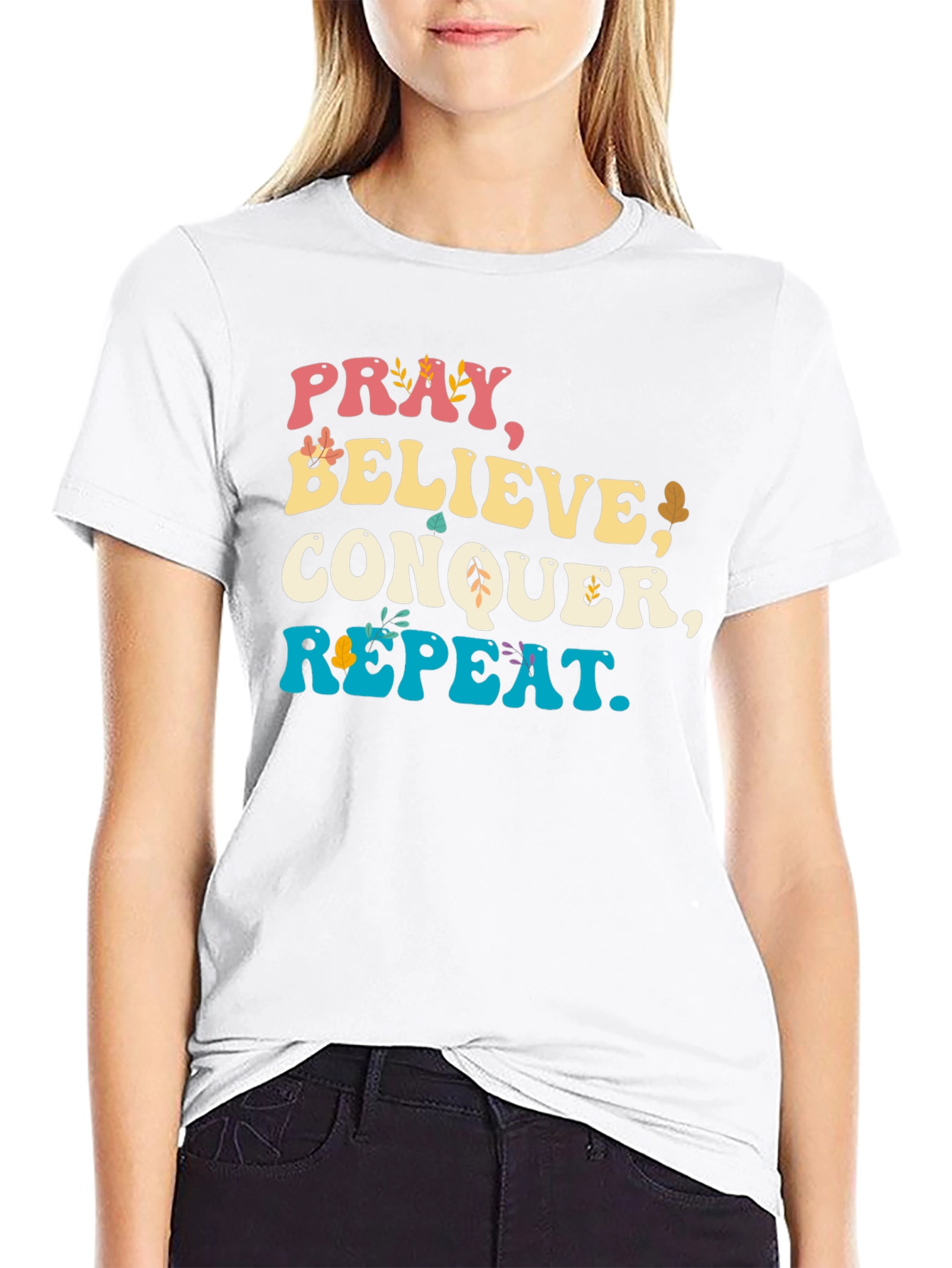 Pray Believe Conquer Repeat Graphic Tee