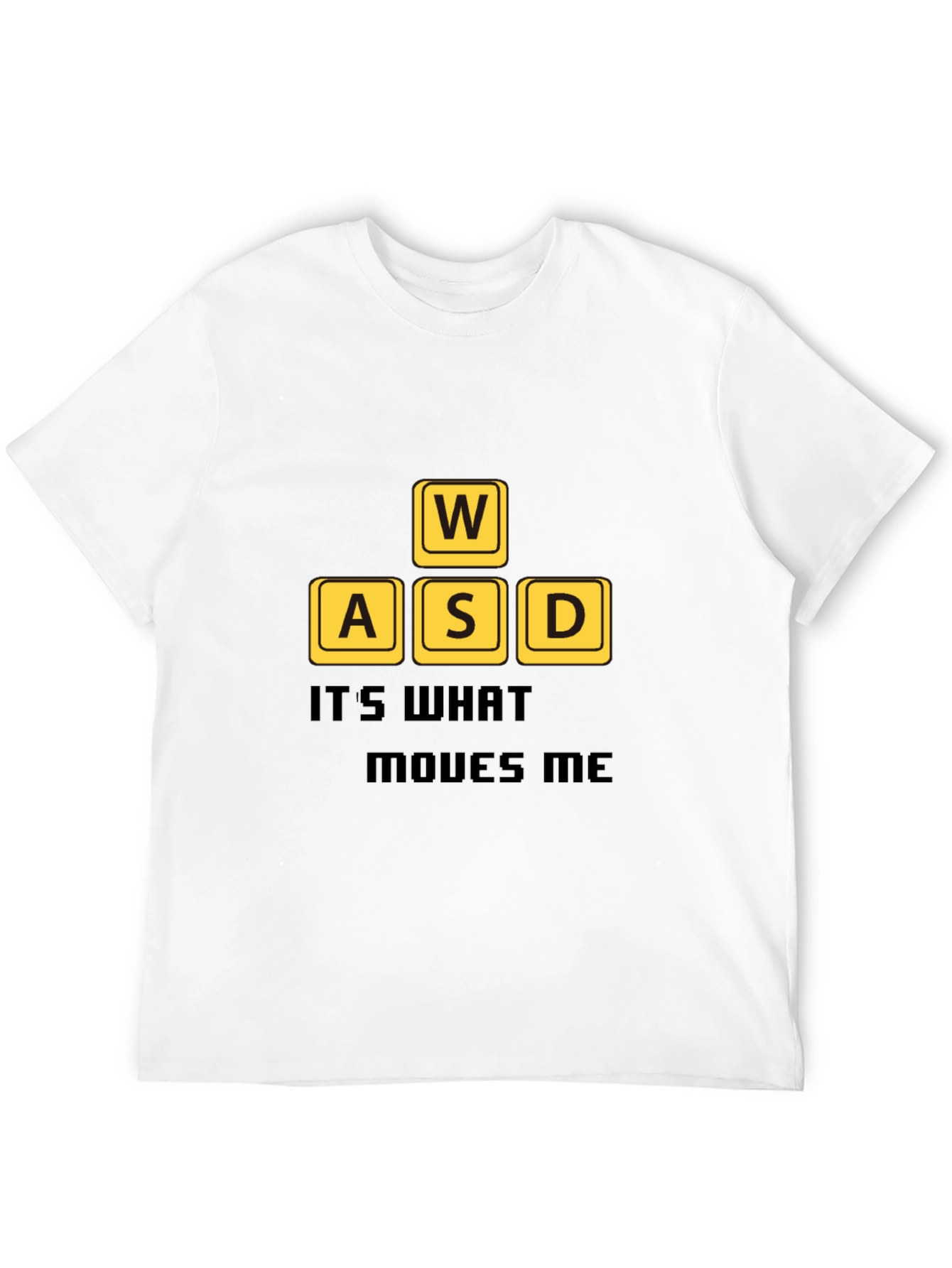 Gamer T-Shirt: WASD - Its What Moves Me