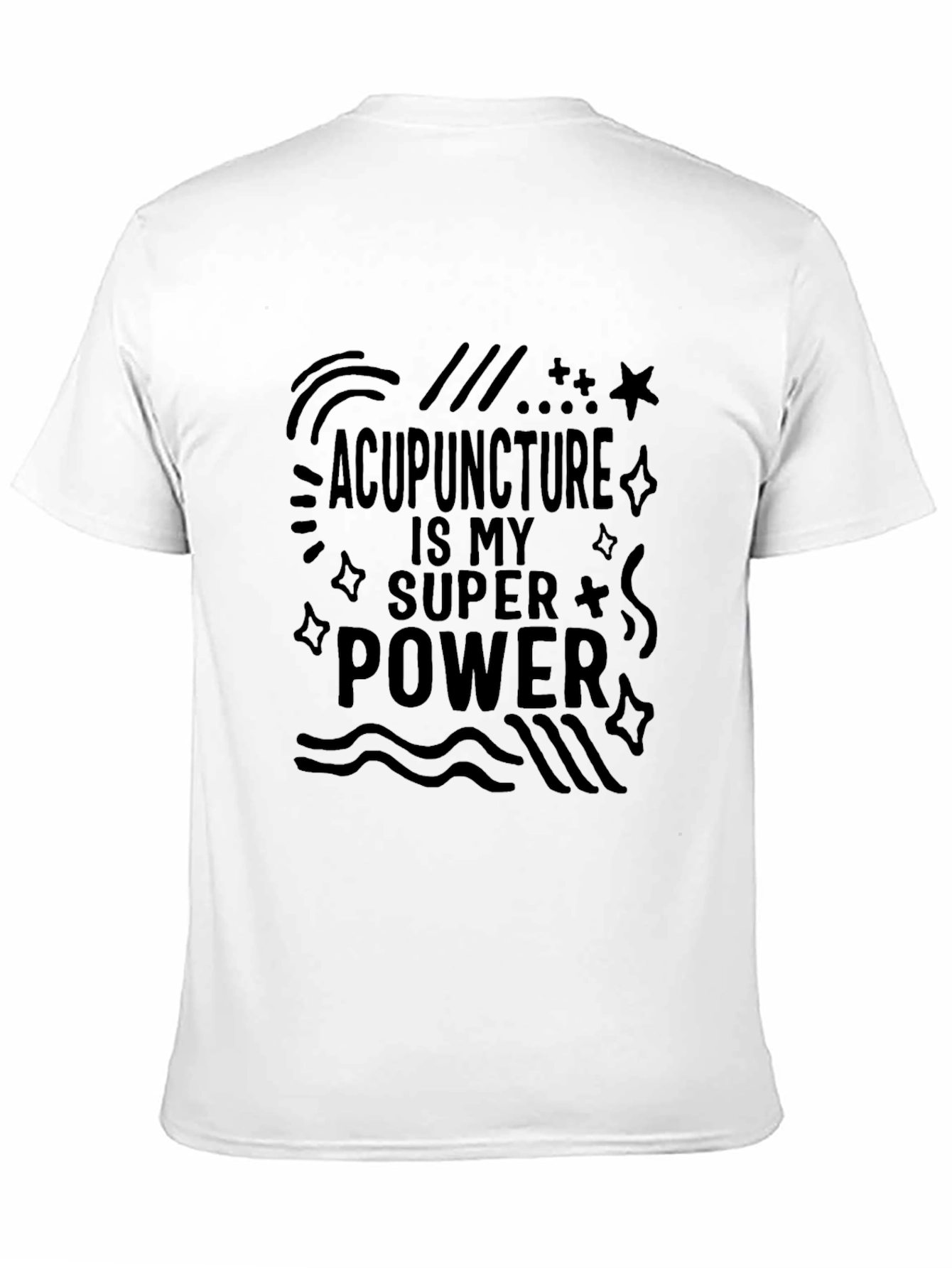 Acupuncture is My Superpower Black T-Shirt