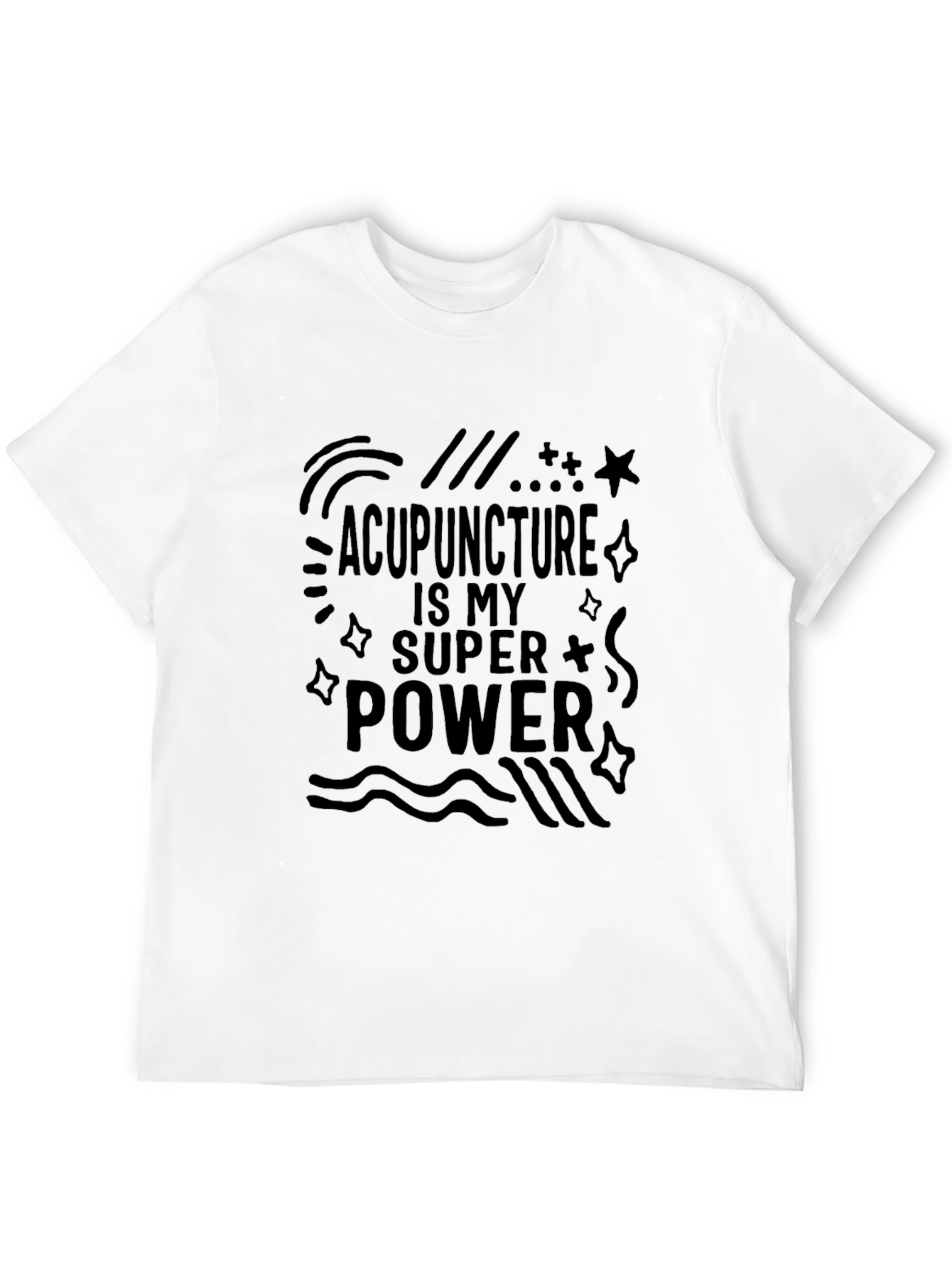 Acupuncture is My Superpower Black T-Shirt