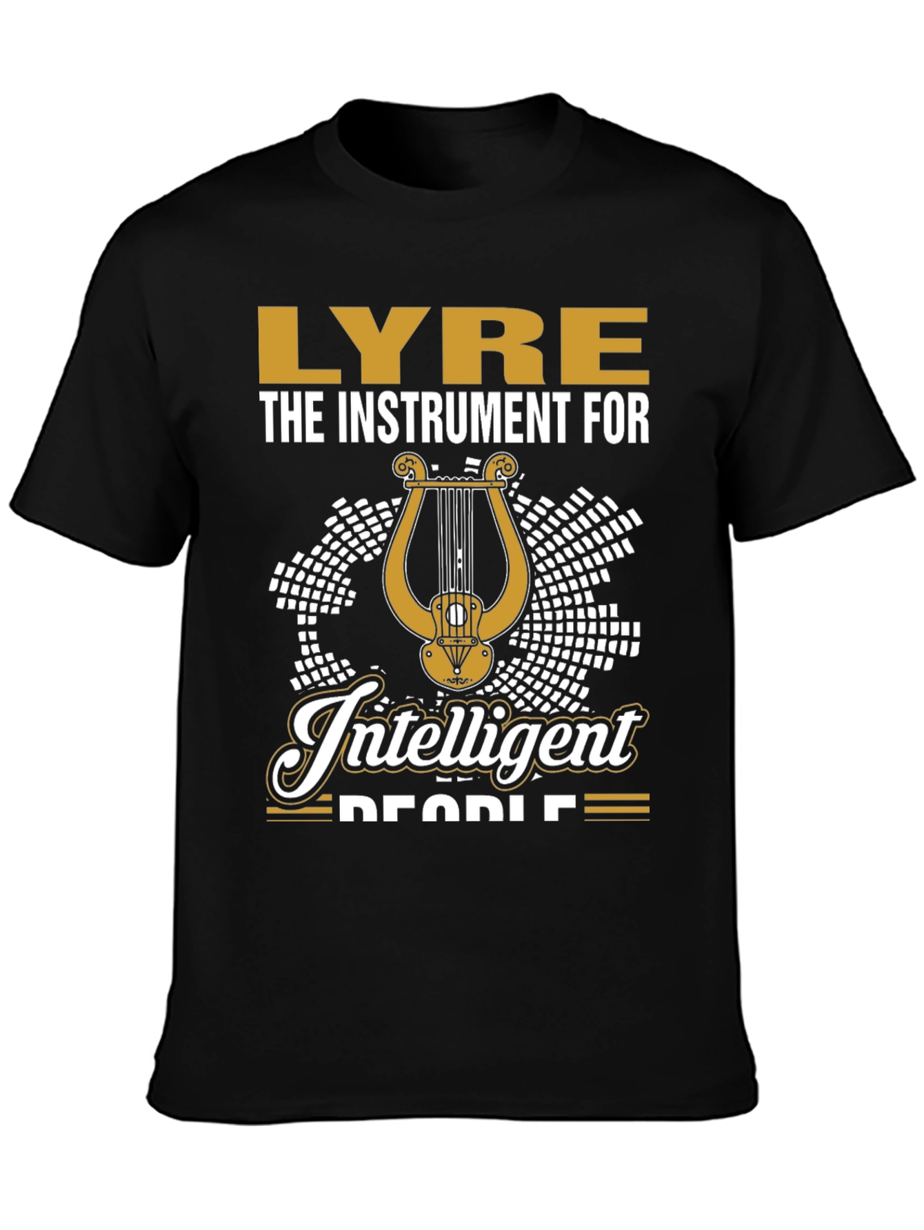 Lyre Instrument for Intelligent People T-Shirt
