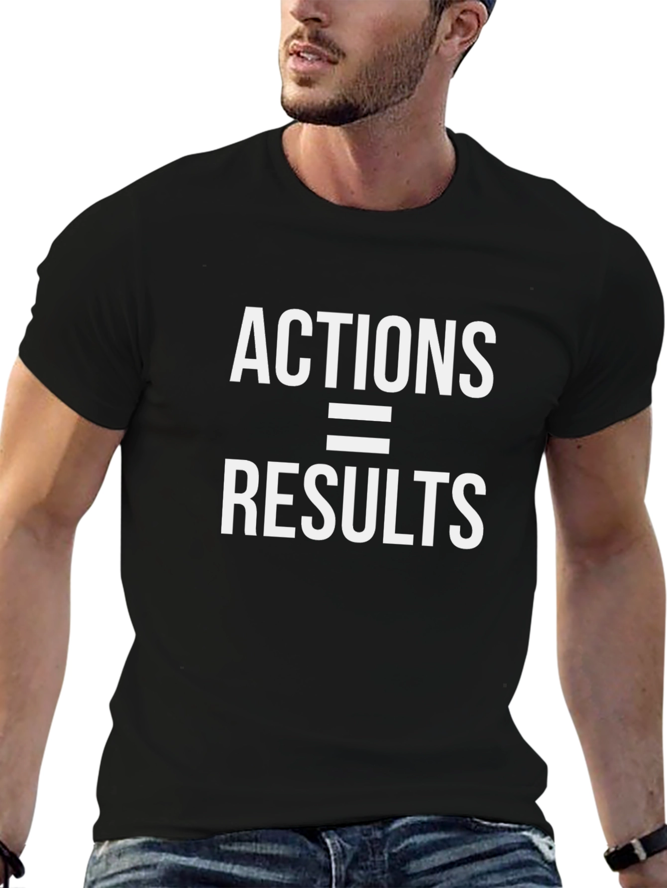 Actions = Results Graphic T-Shirt