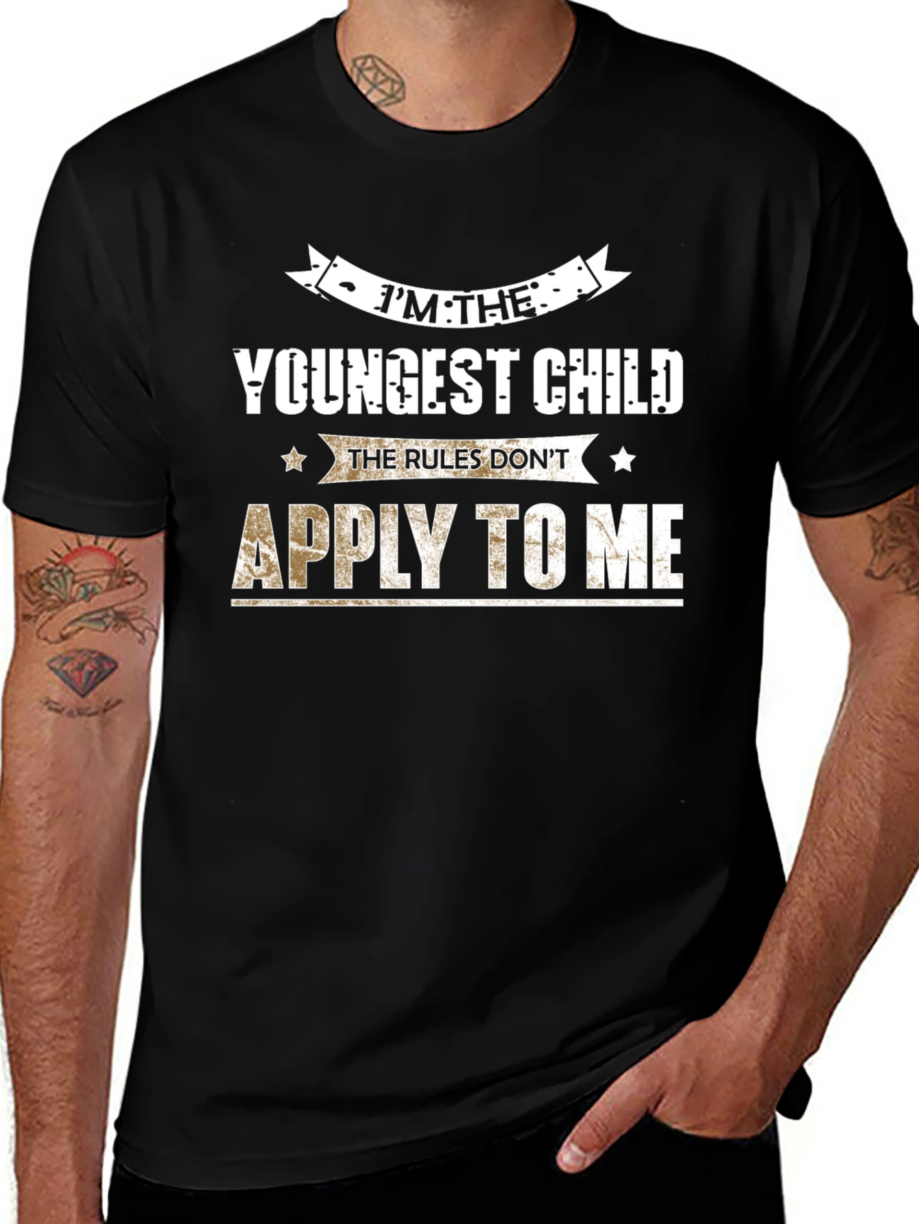 Im The Youngest Child T-Shirt - Rules Dont Apply