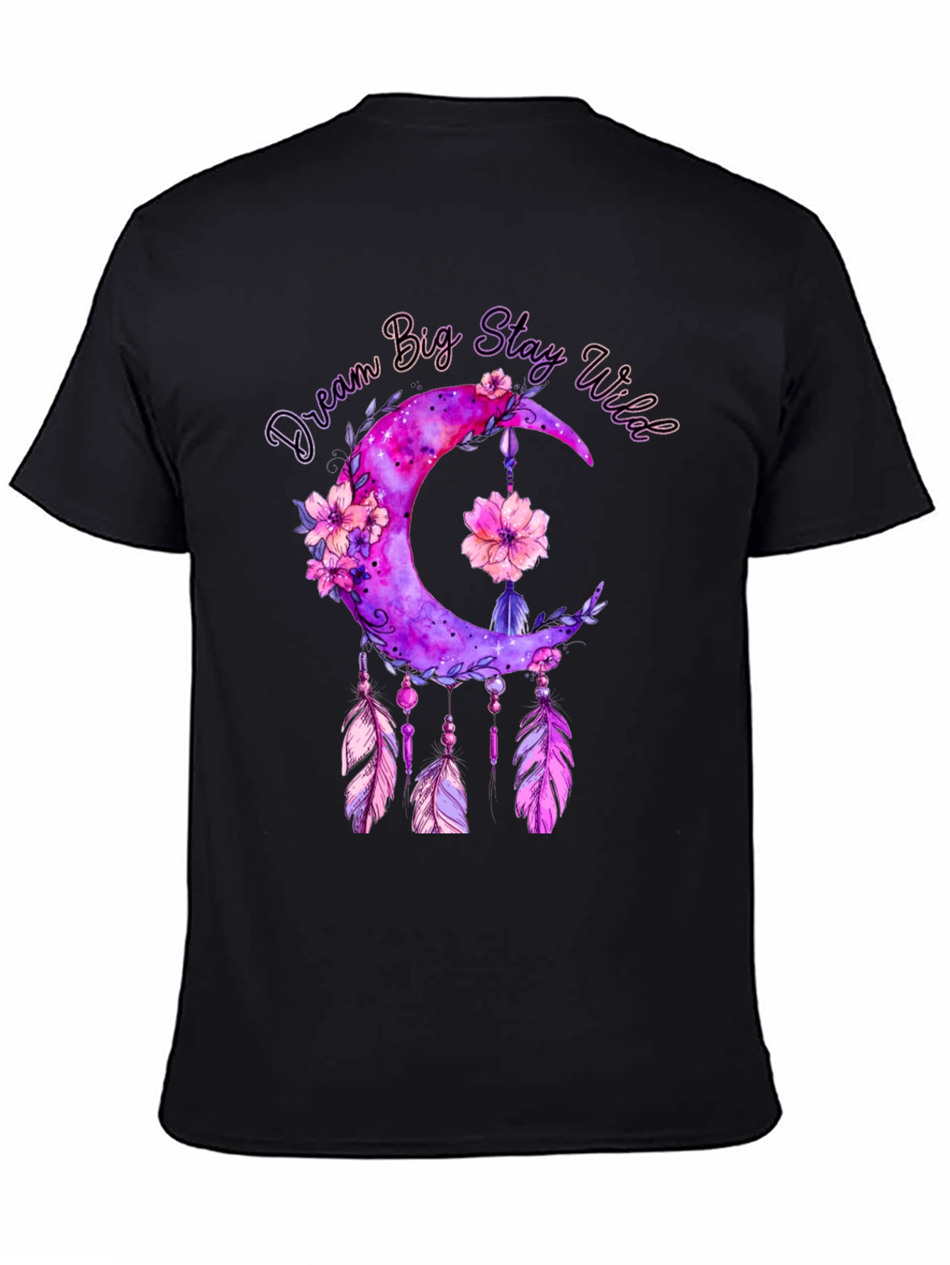 Dream Big Stay Wild T-Shirt