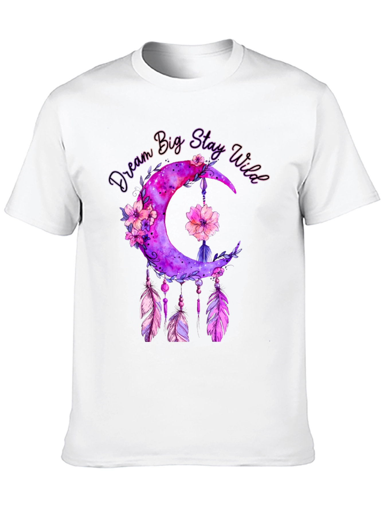 Dream Big Stay Wild T-Shirt