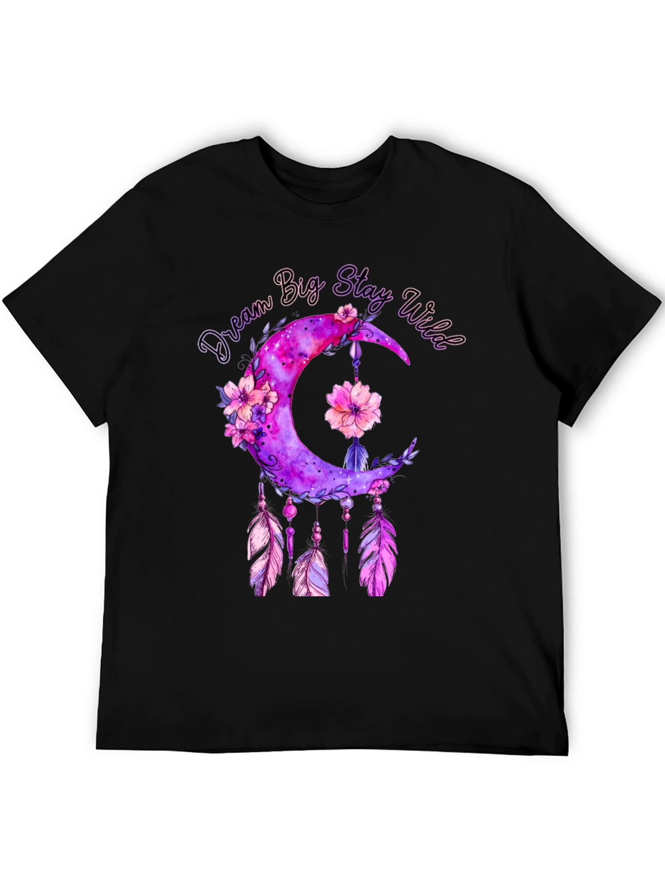 Dream Big Stay Wild T-Shirt
