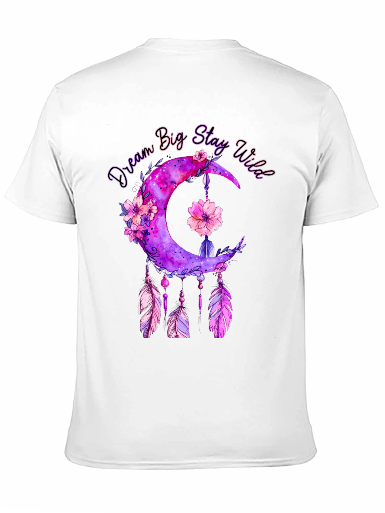 Dream Big Stay Wild T-Shirt