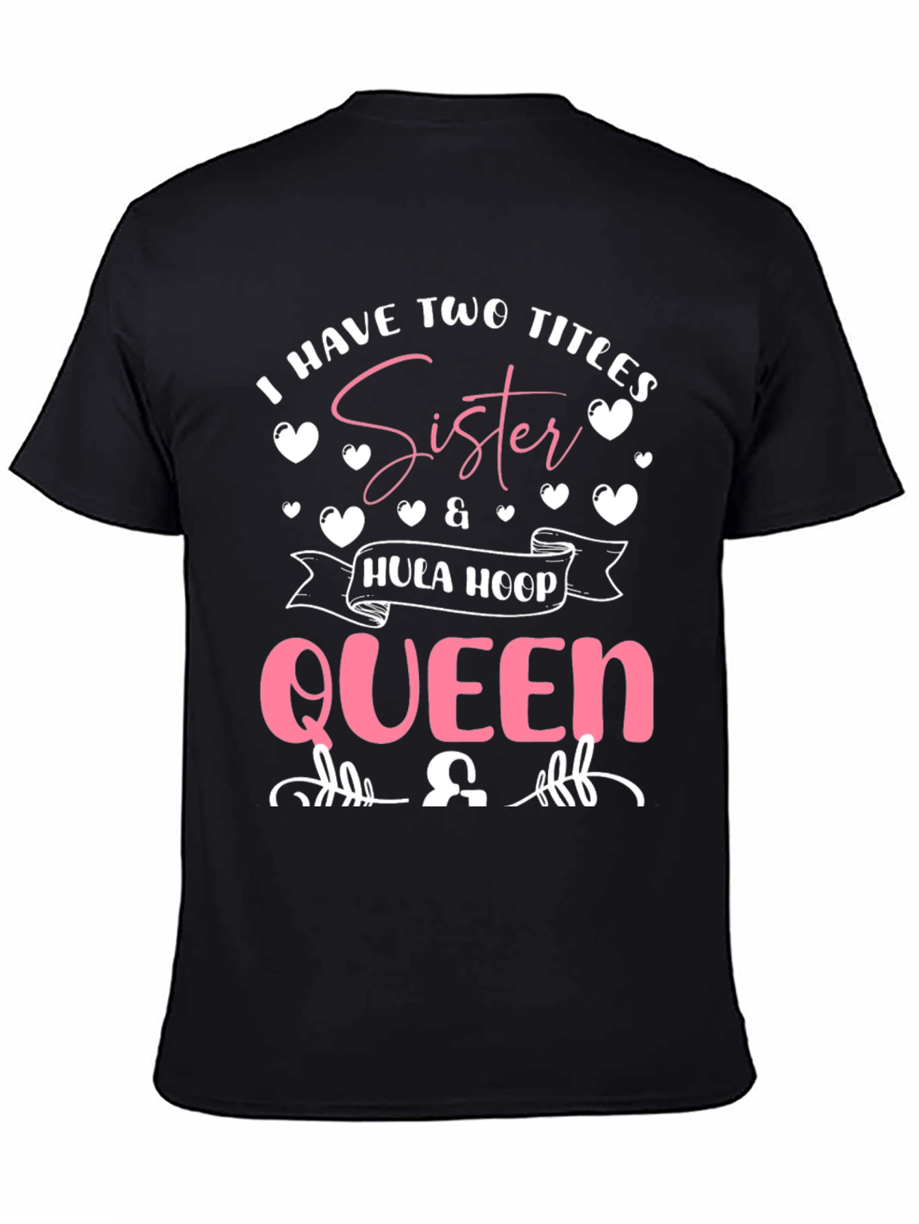 Sister Hula Hoop Queen Black T-Shirt