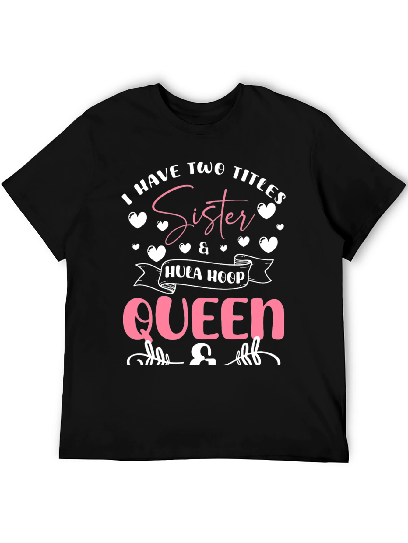 Sister Hula Hoop Queen Black T-Shirt