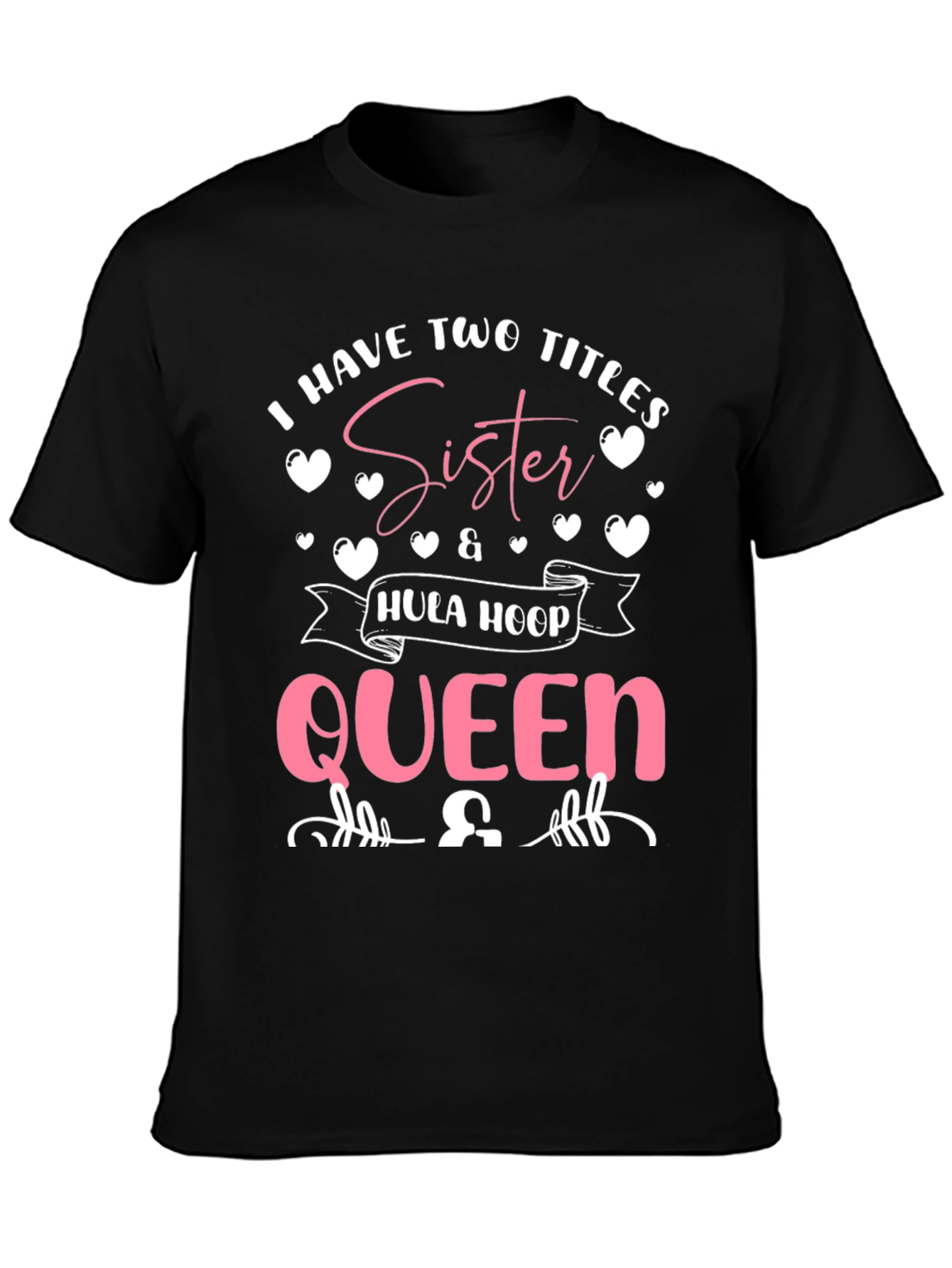 Sister Hula Hoop Queen Black T-Shirt