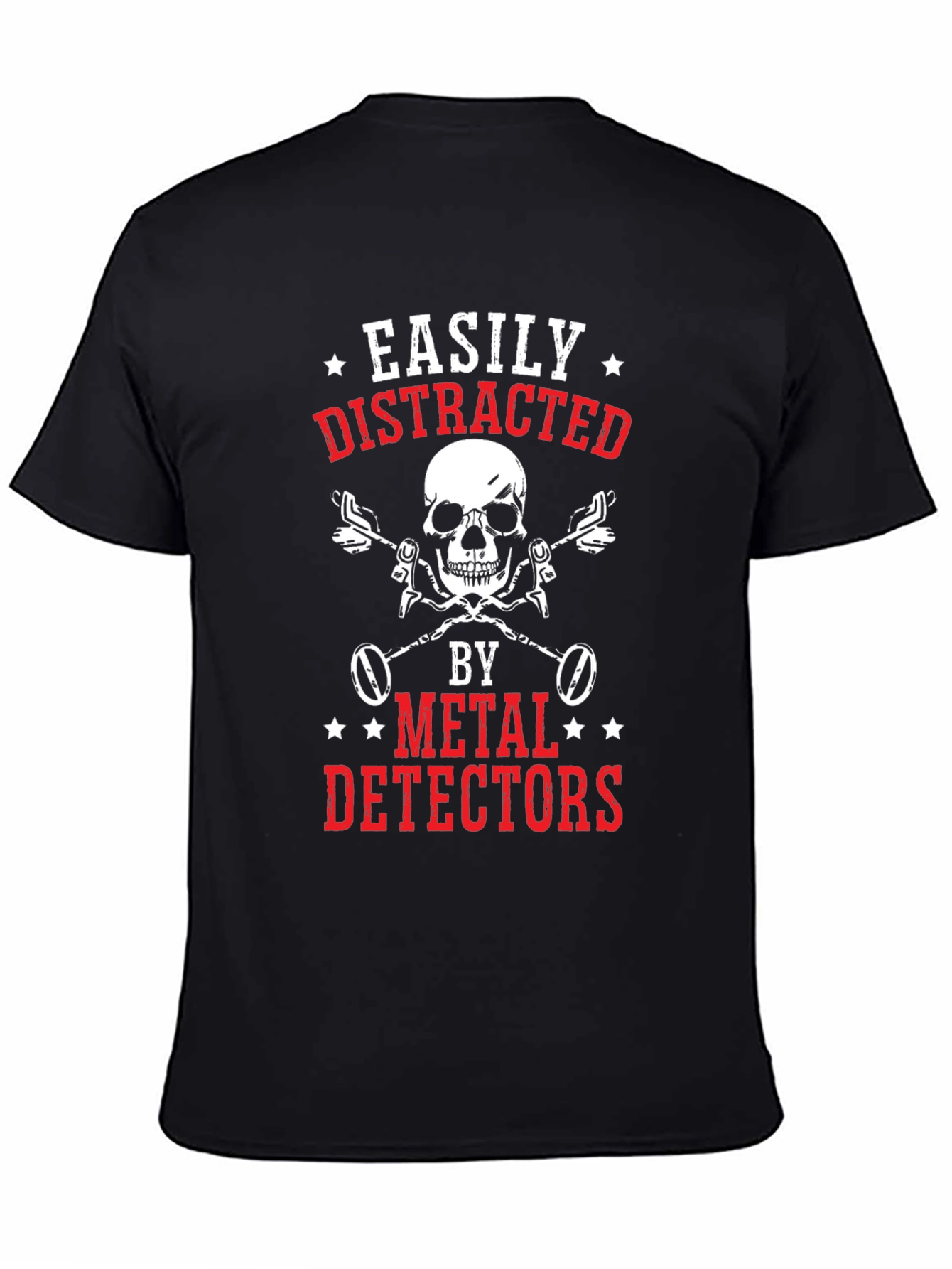 Easily Distracted by Metal Detectors T-Shirt